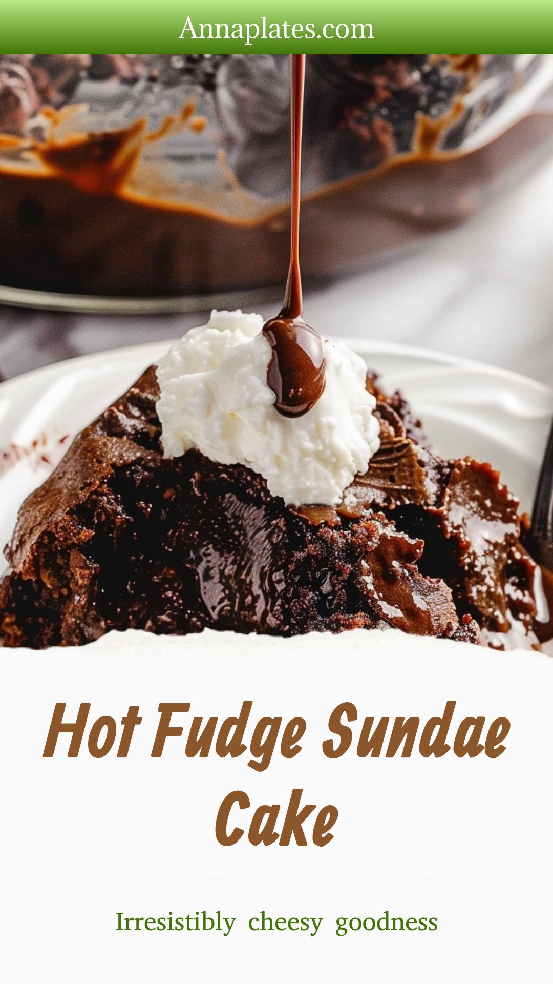 Hot Fudge Sundae Cake
