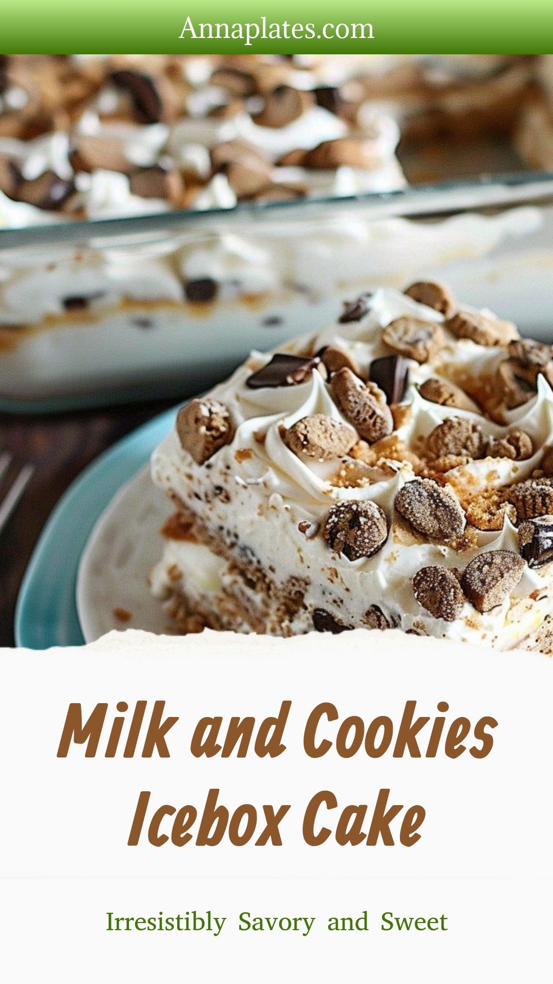 Milk and Cookies Icebox Cake