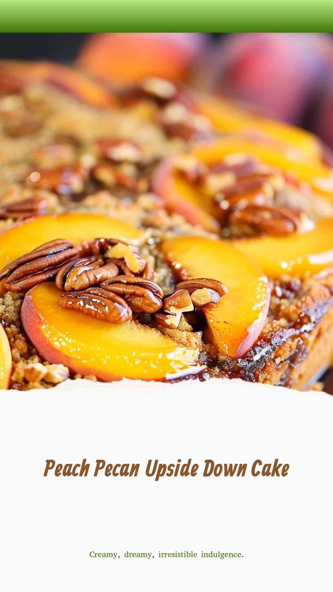 Peach Pecan Upside Down Cake