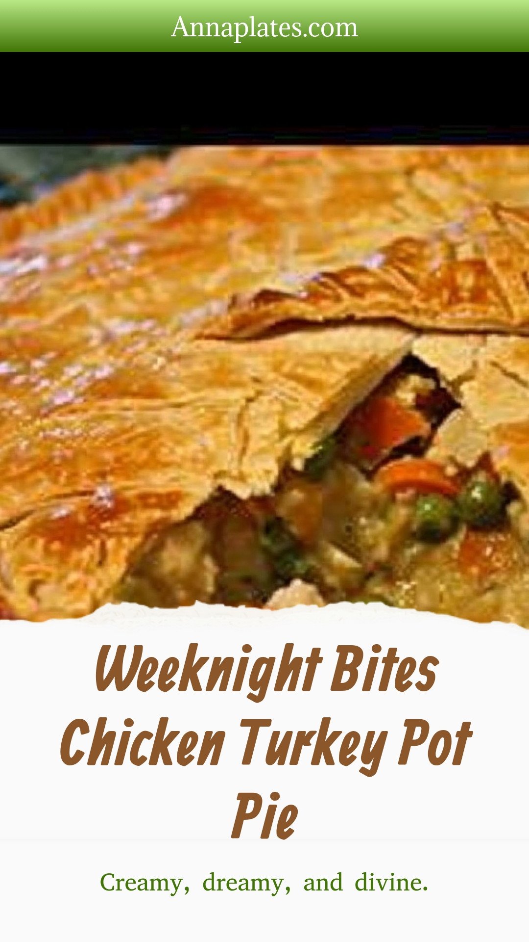 Weeknight Bites Chicken Turkey Pot Pie