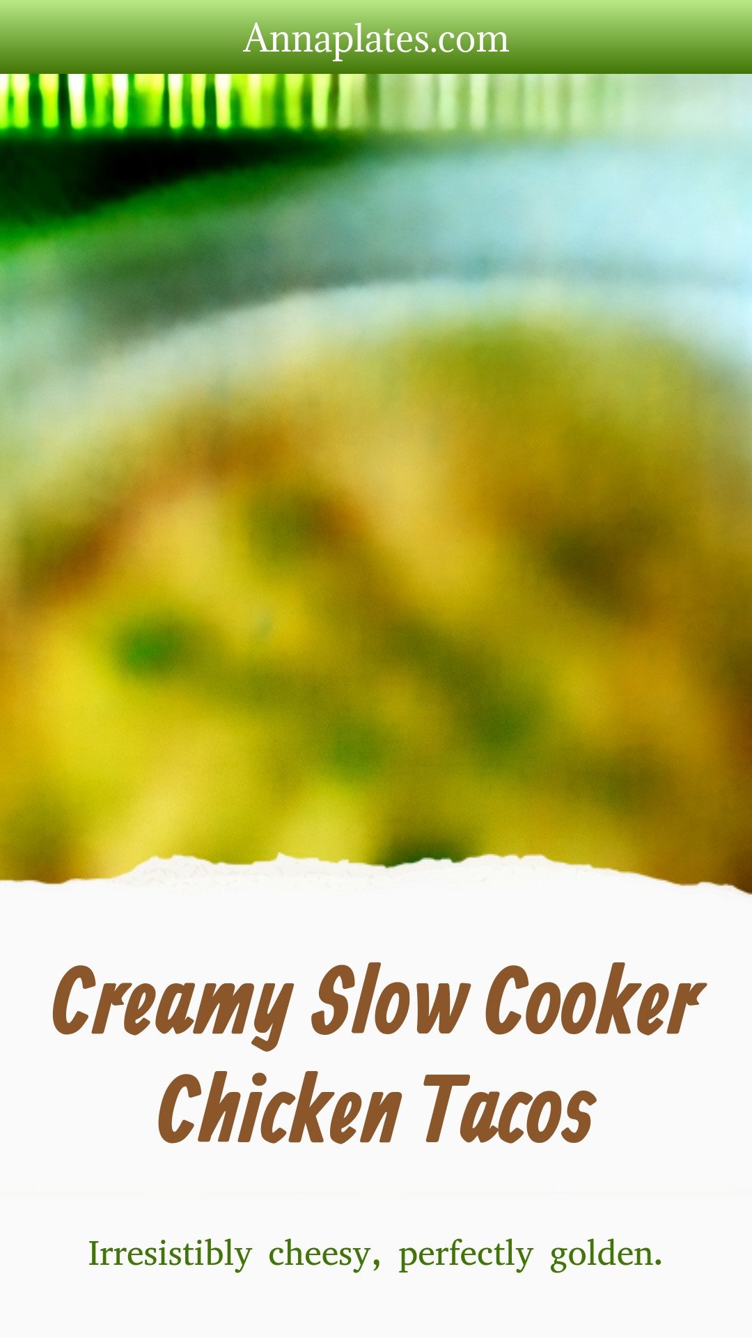 Creamy Slow Cooker Chicken Tacos
