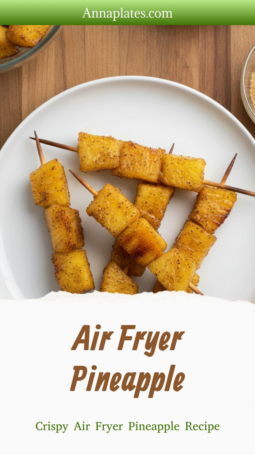 Air Fryer Pineapple