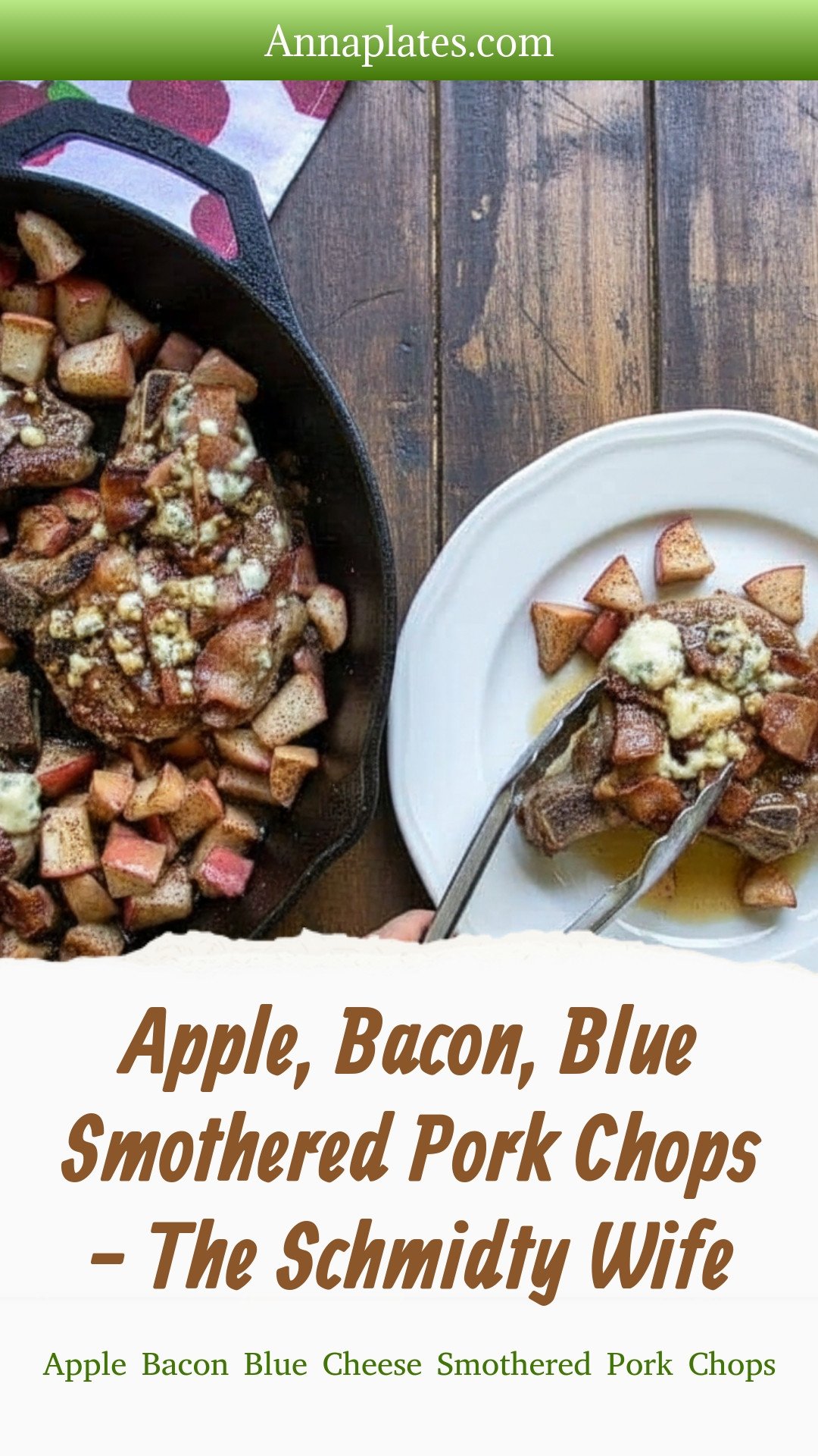 Apple, Bacon, Blue Smothered Pork Chops - The Schmidty Wife