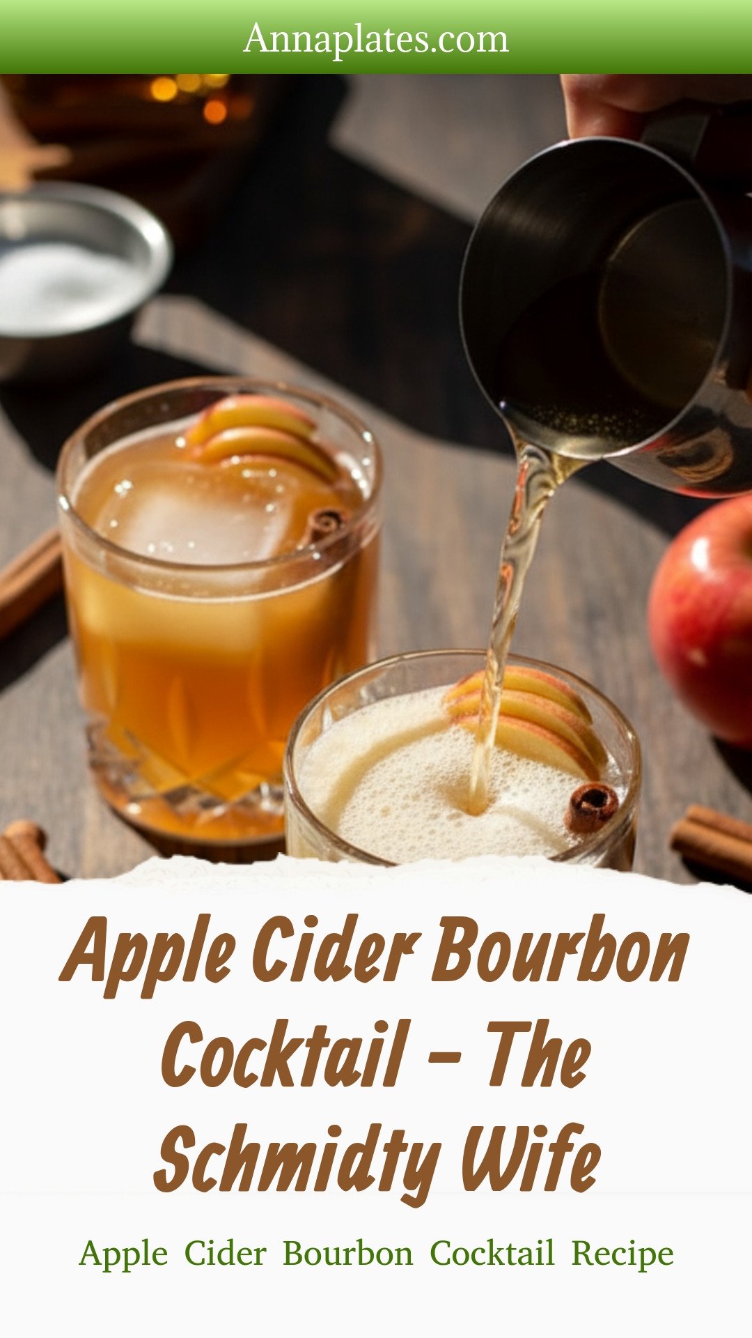 Apple Cider Bourbon Cocktail - The Schmidty Wife
