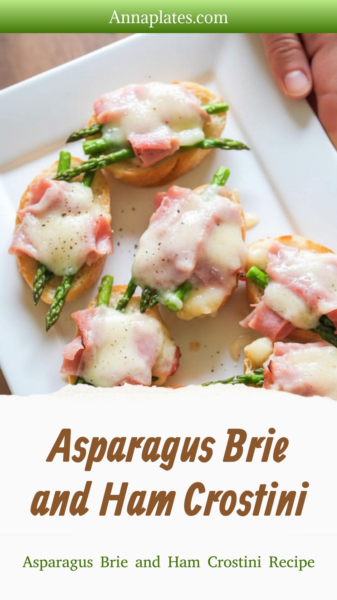 Asparagus Brie and Ham Crostini