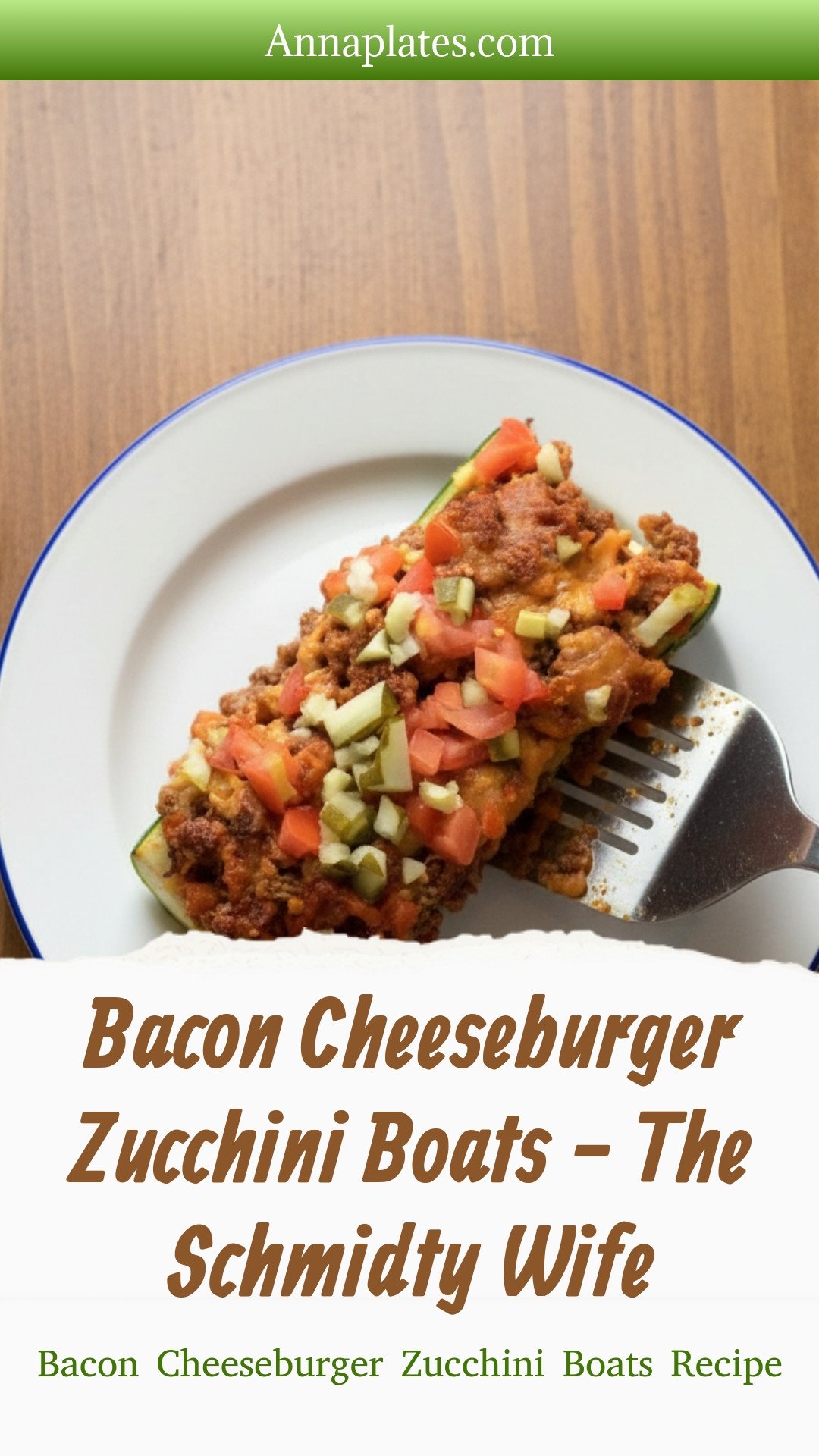 Bacon Cheeseburger Zucchini Boats - The Schmidty Wife