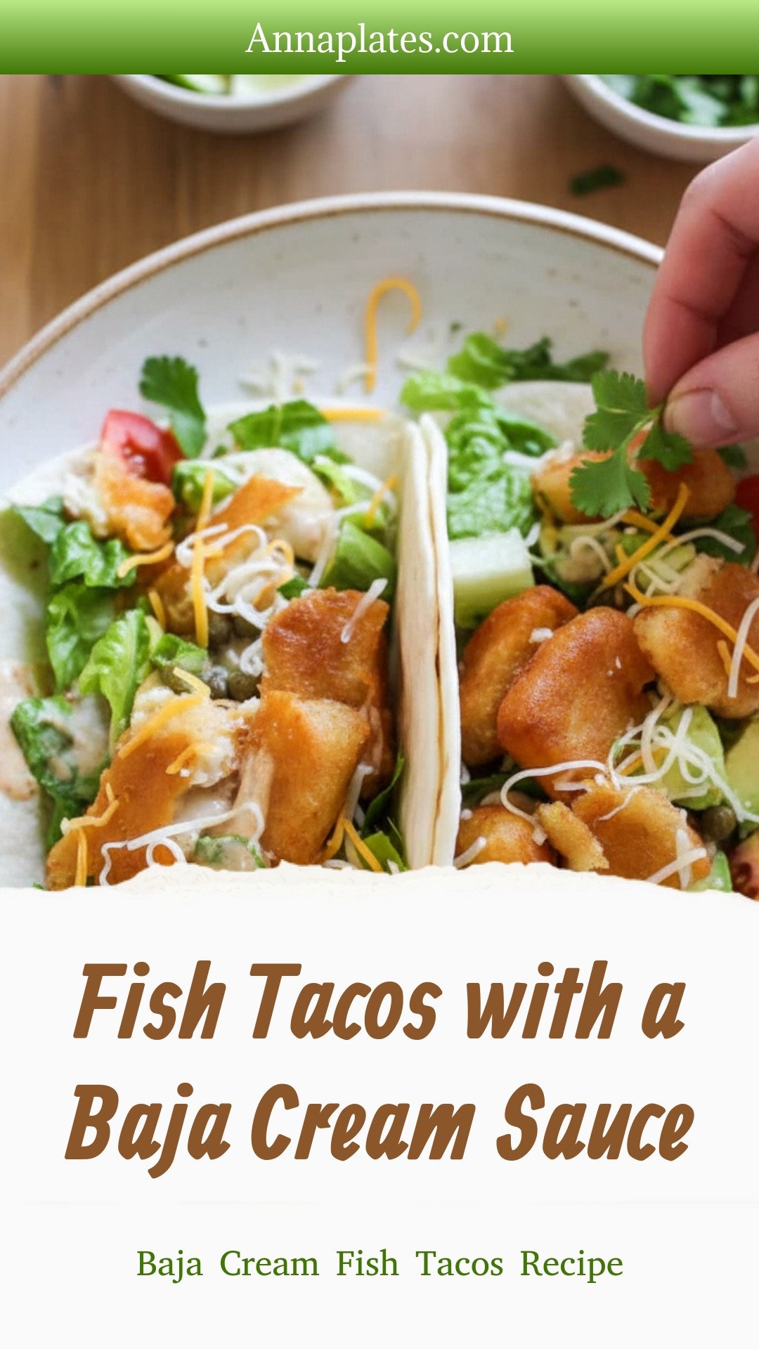 Fish Tacos with a Baja Cream Sauce