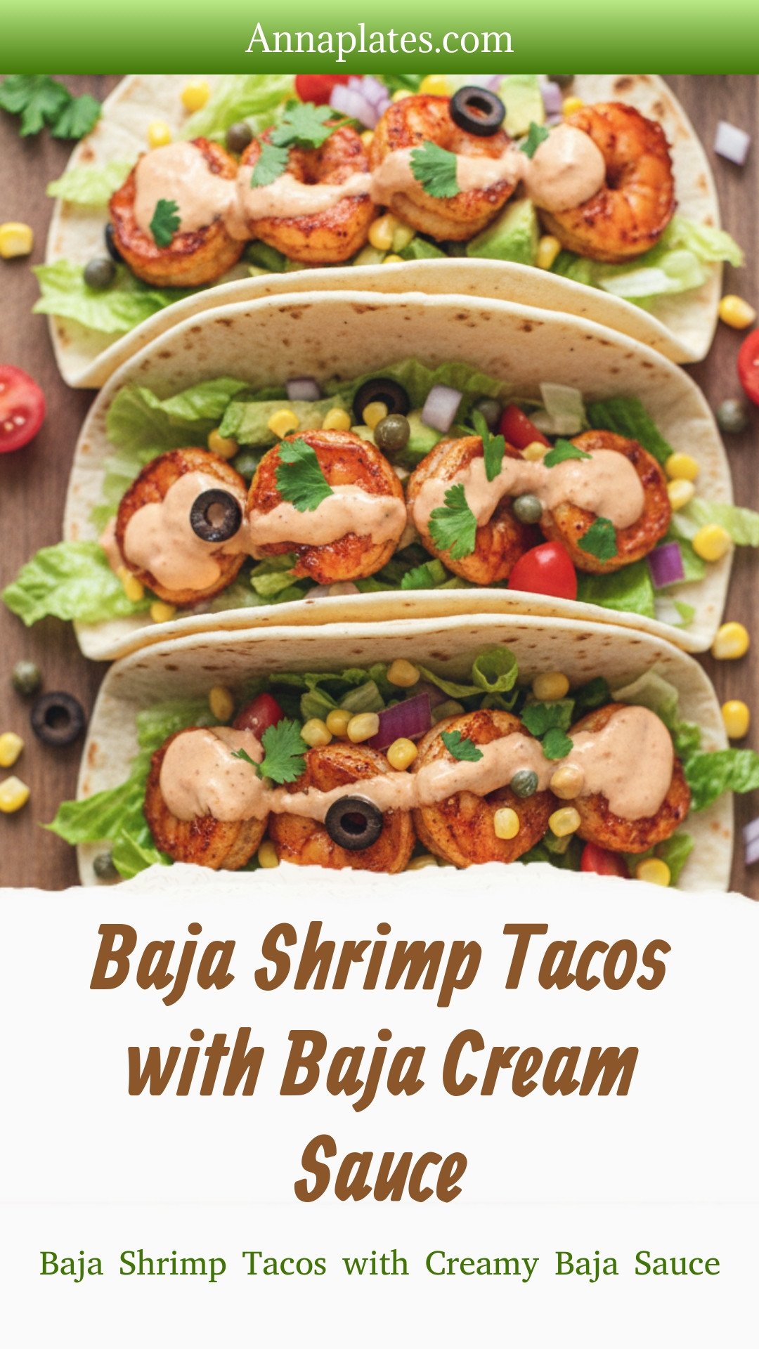 Baja Shrimp Tacos with Baja Cream Sauce