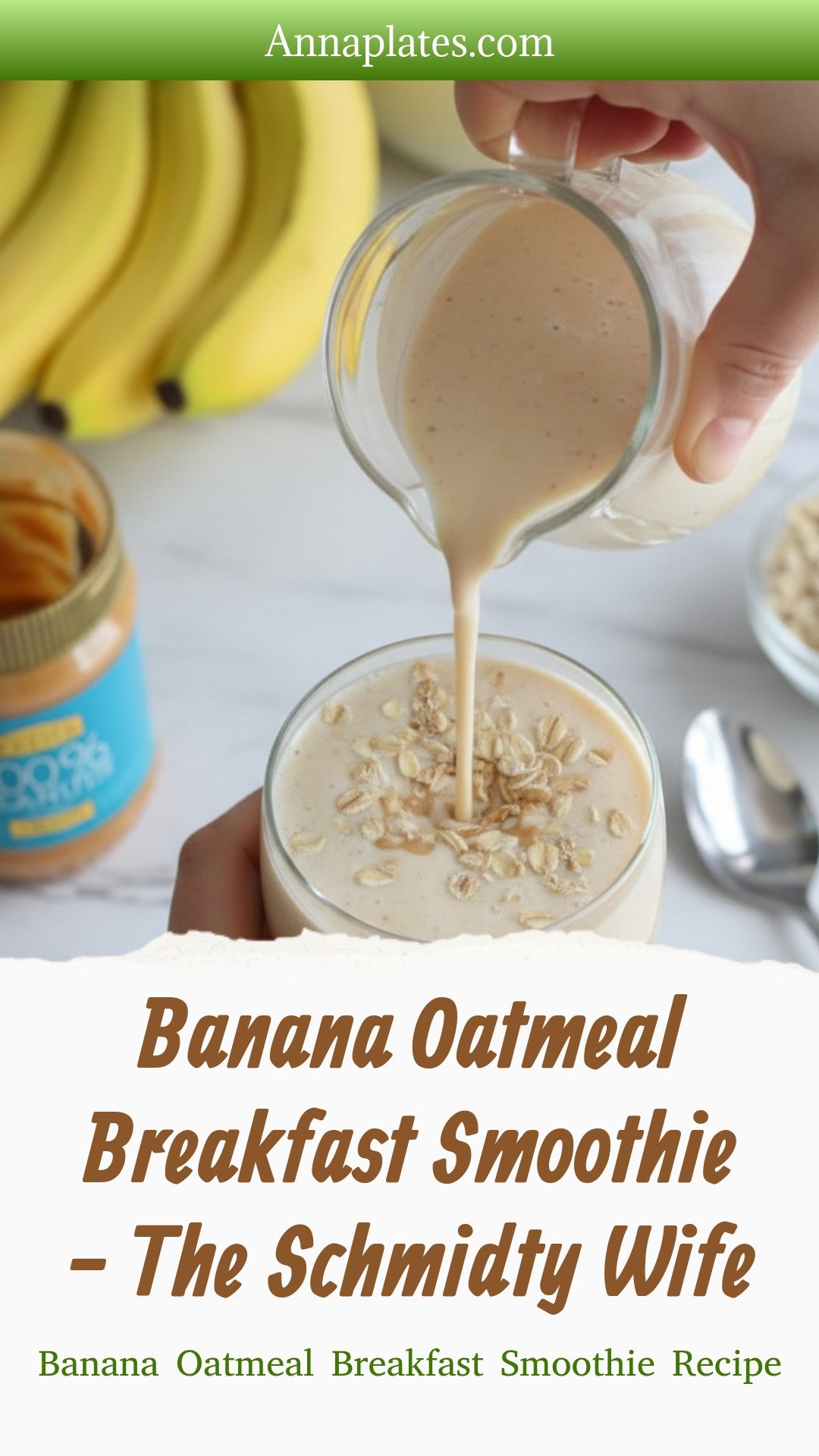 Banana Oatmeal Breakfast Smoothie - The Schmidty Wife
