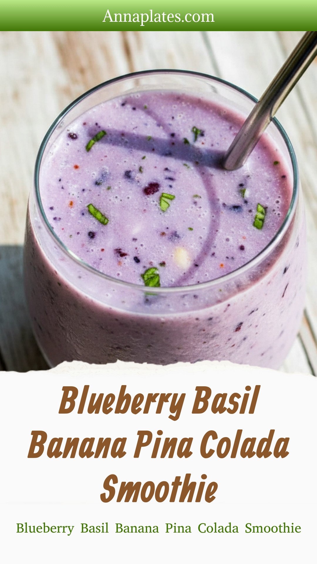 Blueberry Basil Banana Pina Colada Smoothie