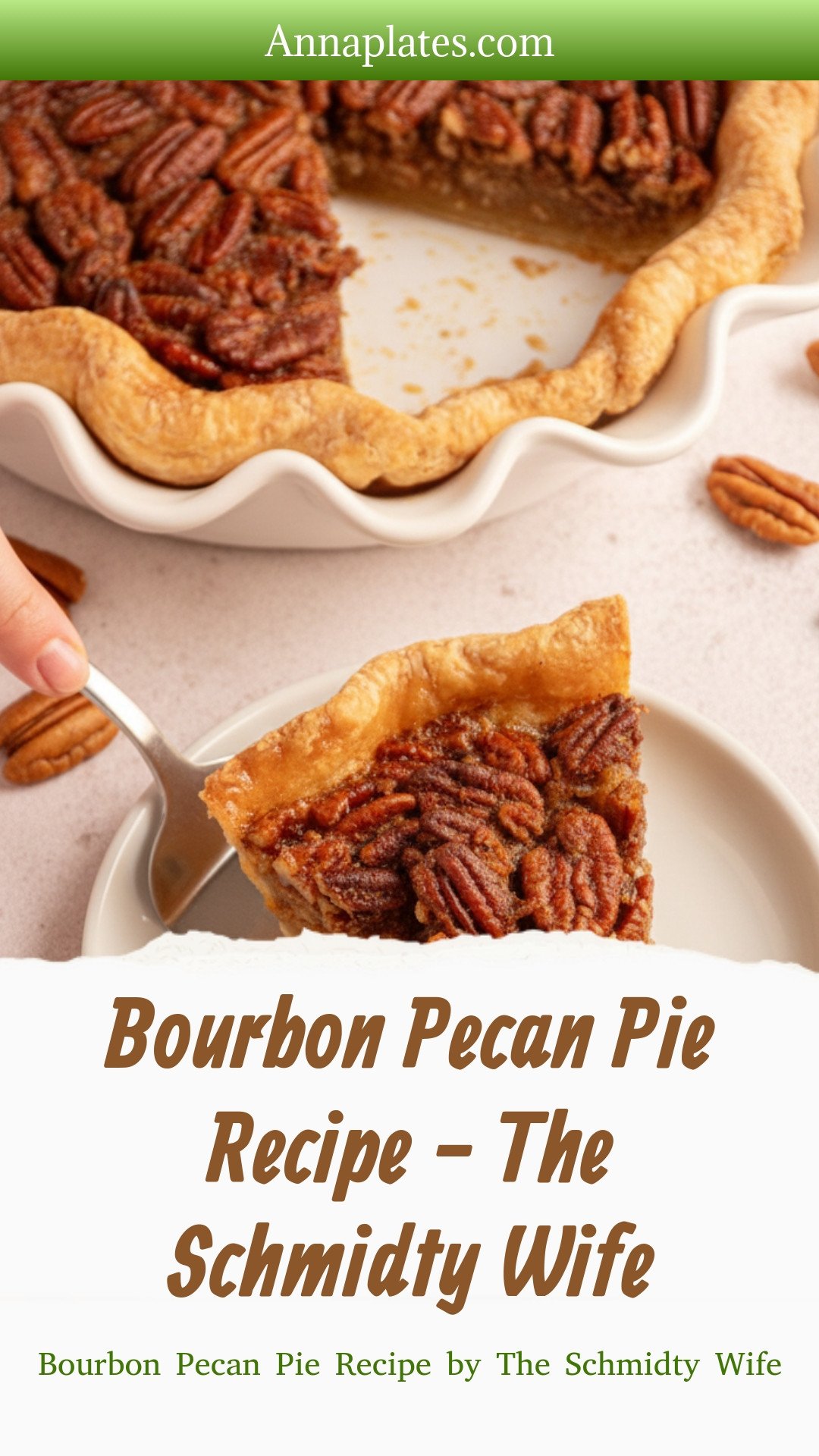 Bourbon Pecan Pie Recipe - The Schmidty Wife