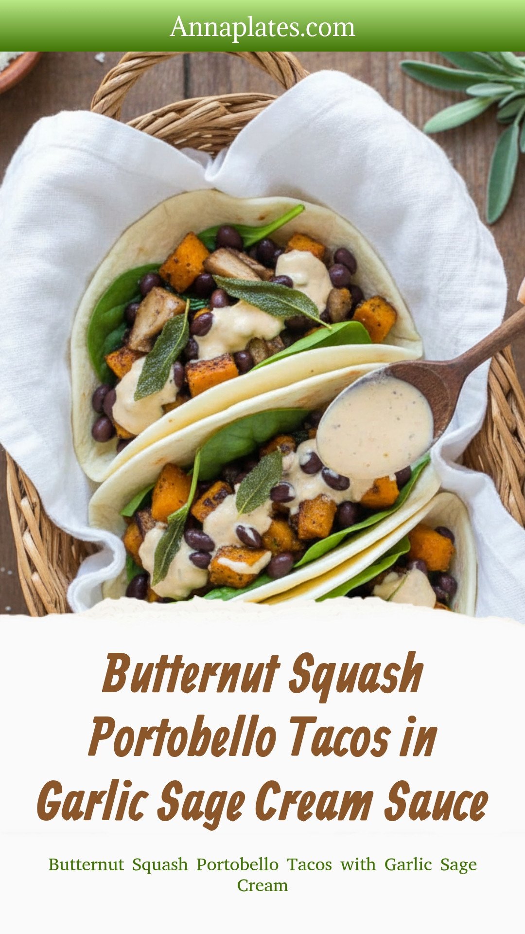 Butternut Squash Portobello Tacos in Garlic Sage Cream Sauce