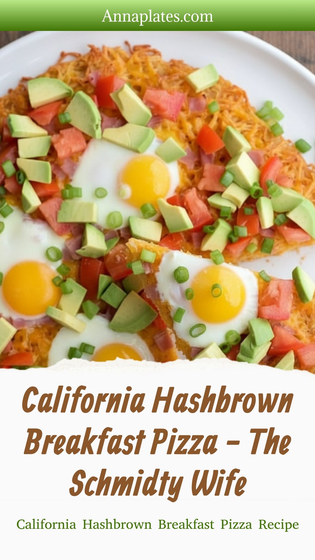 California Hashbrown Breakfast Pizza - The Schmidty Wife