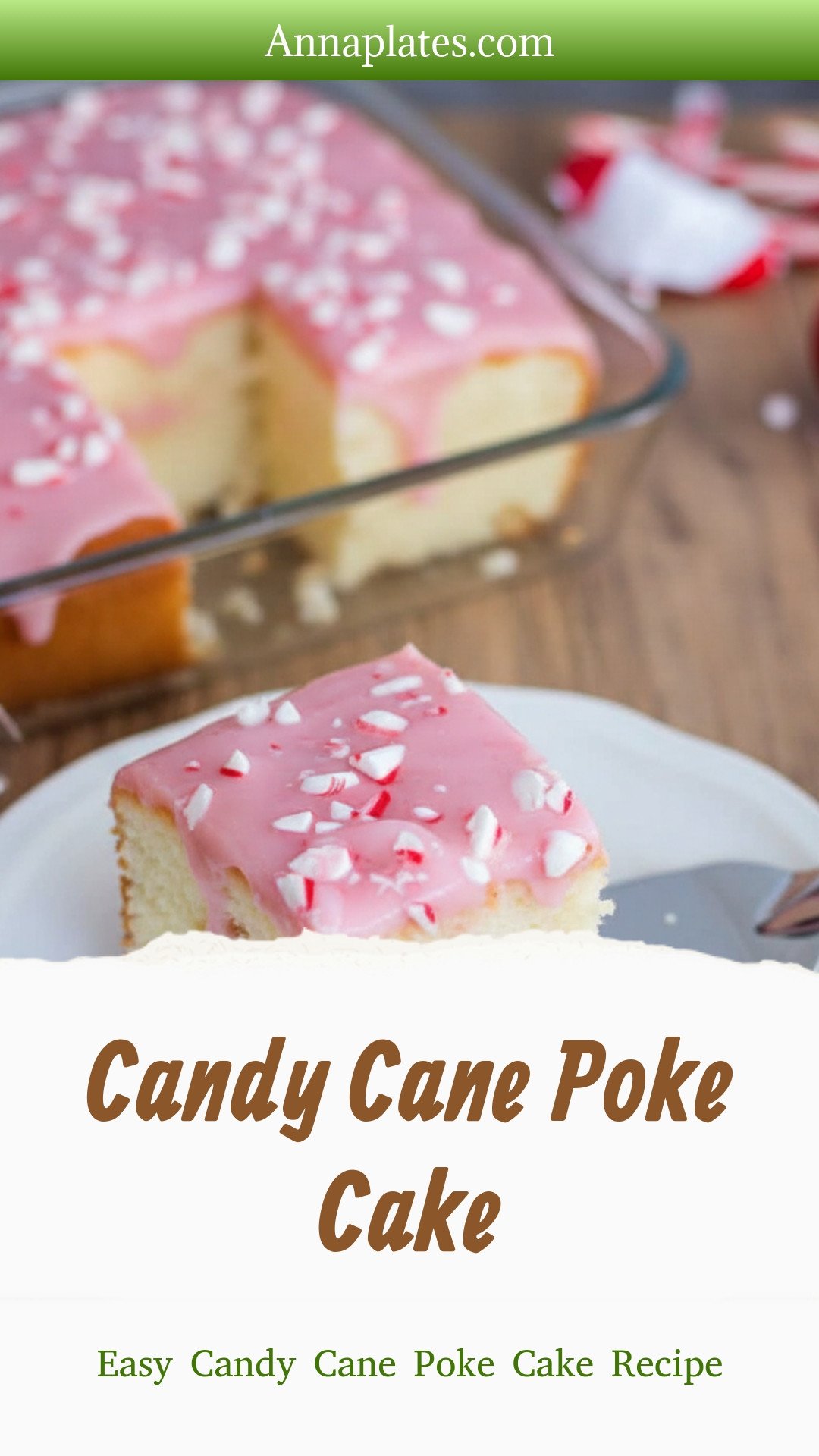 Candy Cane Poke Cake