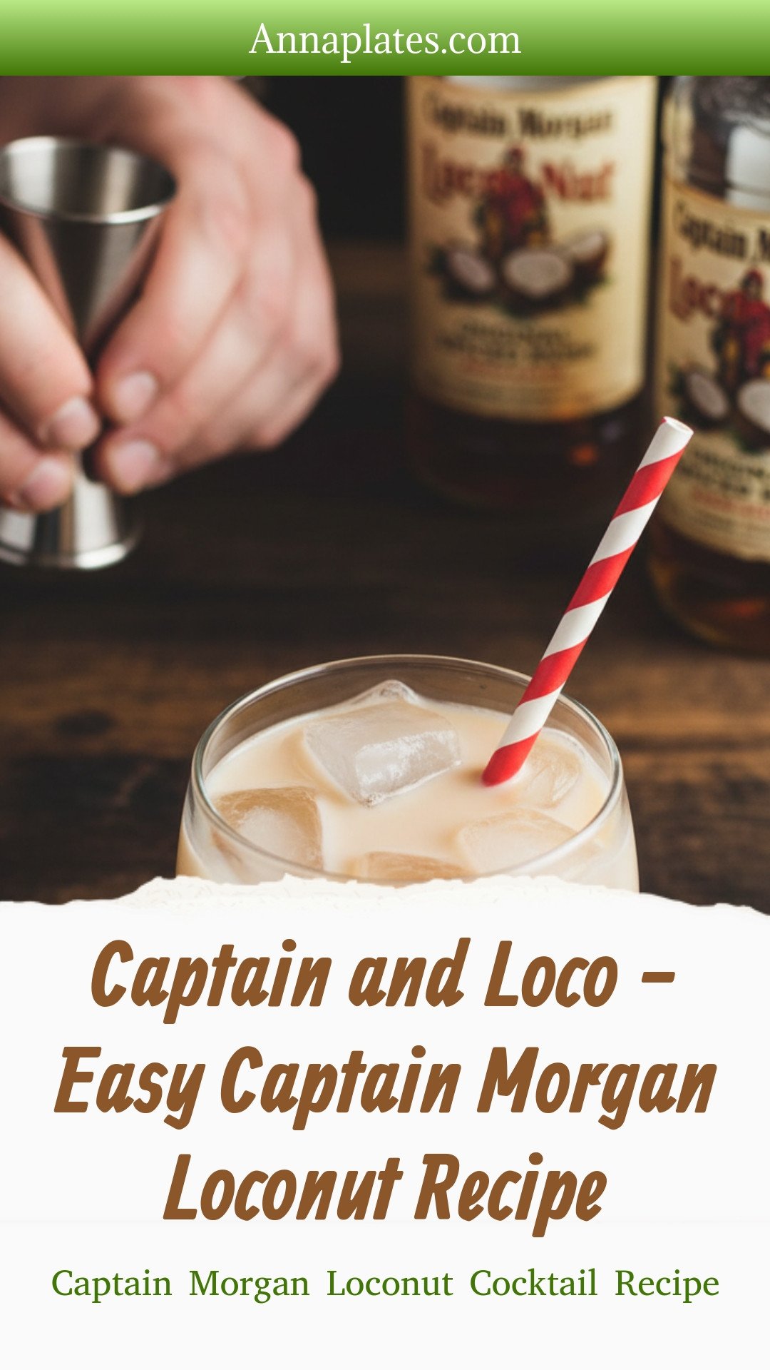Captain and Loco - Easy Captain Morgan Loconut Recipe