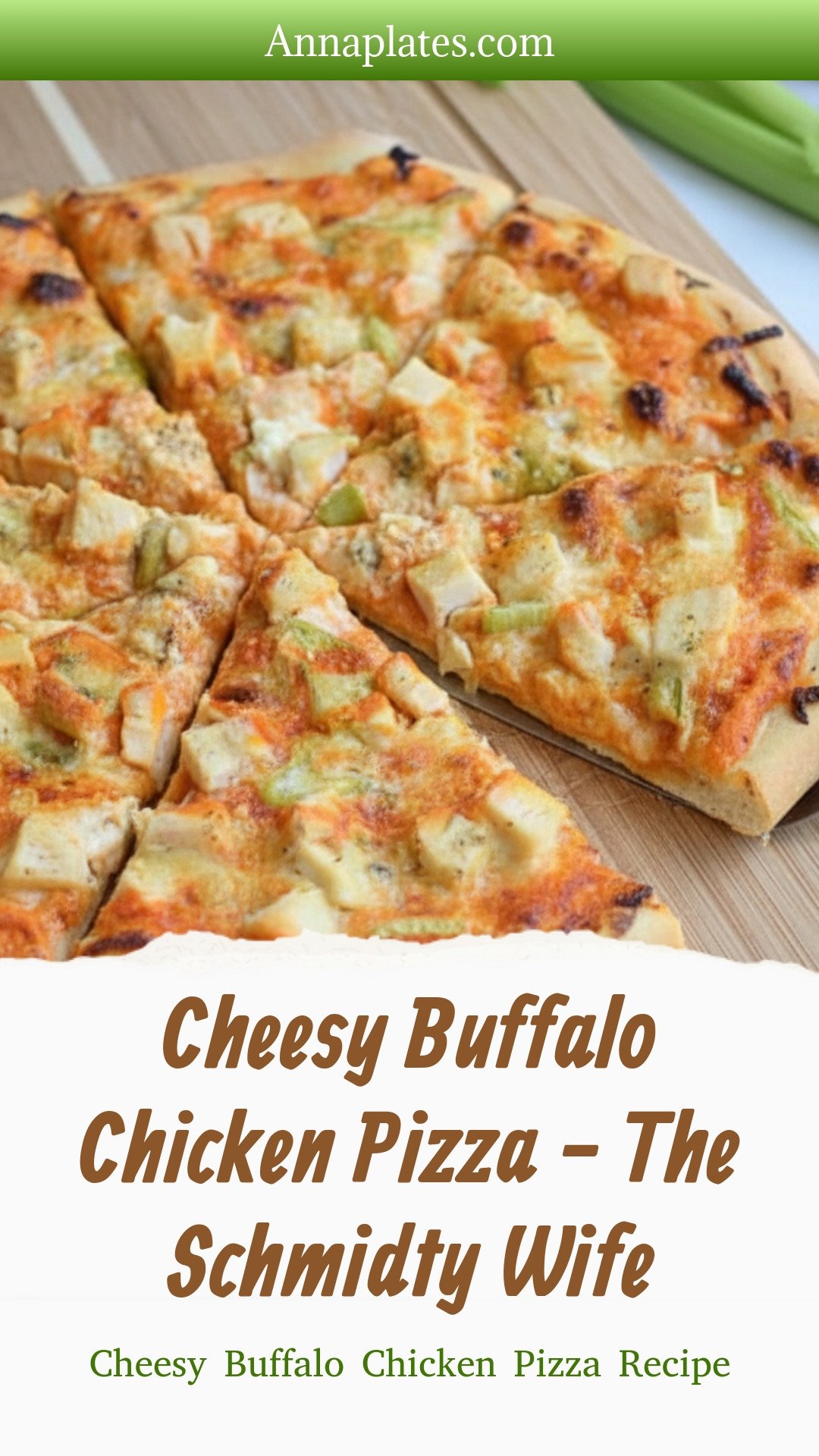 Cheesy Buffalo Chicken Pizza - The Schmidty Wife
