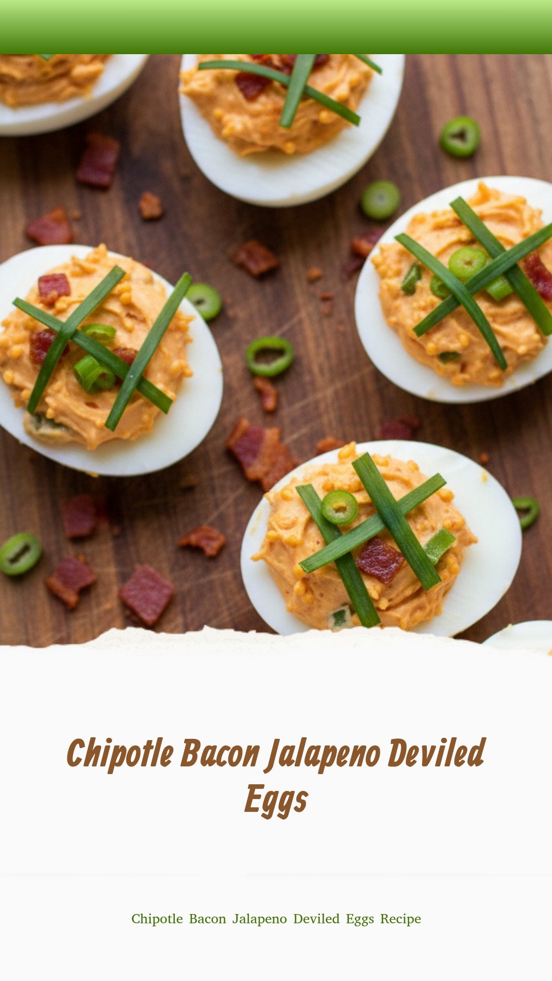 Chipotle Bacon Jalapeno Deviled Eggs