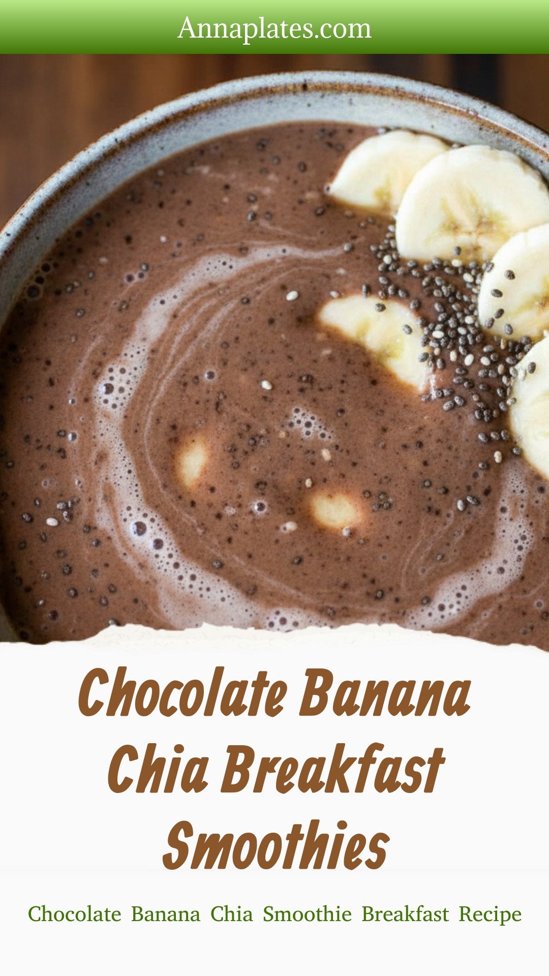Chocolate Banana Chia Breakfast Smoothies