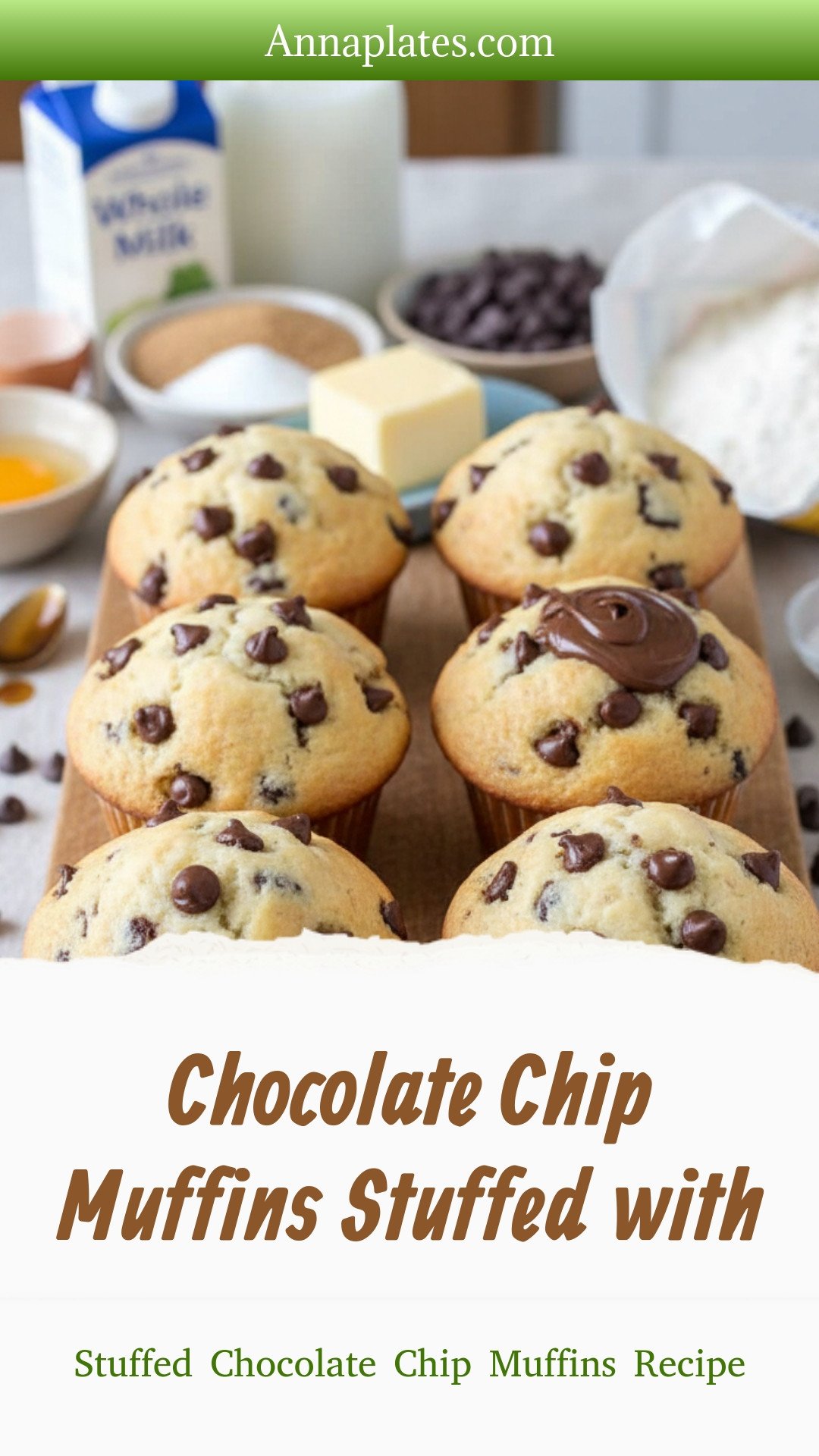 Chocolate Chip Muffins Stuffed with