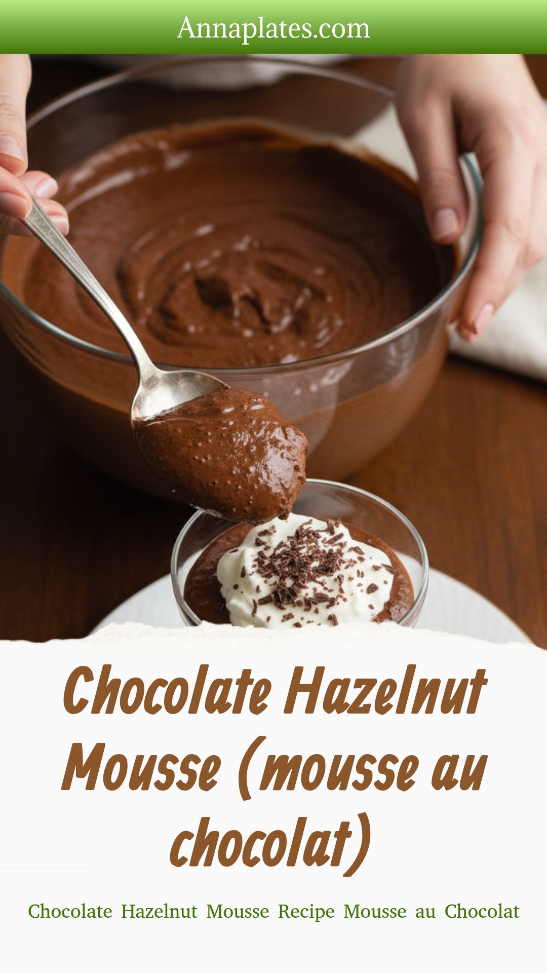 Chocolate Hazelnut Mousse (mousse au chocolat)