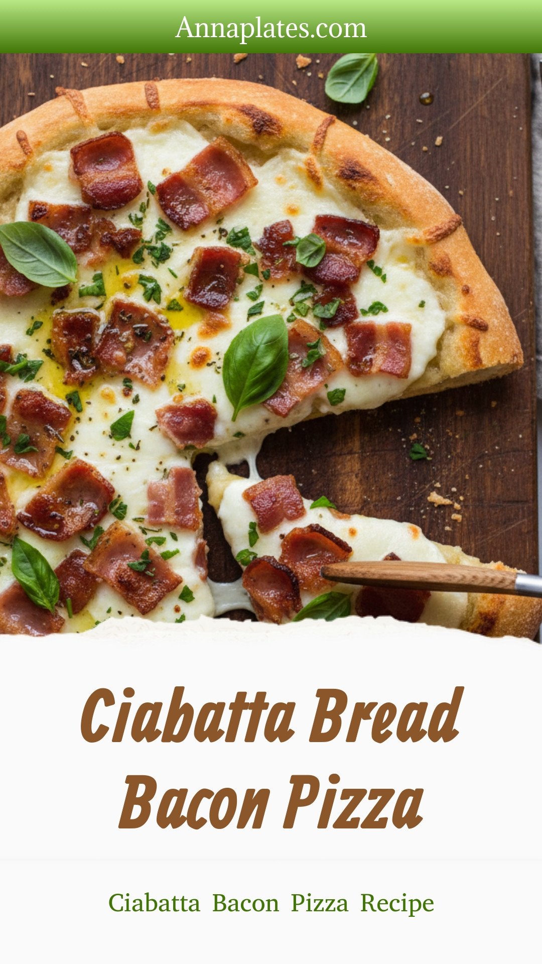 Ciabatta Bread Bacon Pizza