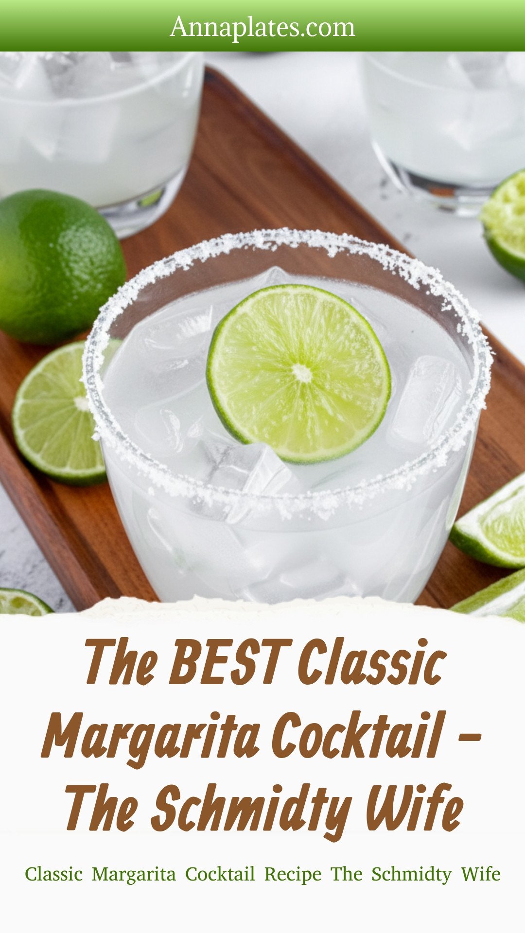 The BEST Classic Margarita Cocktail - The Schmidty Wife