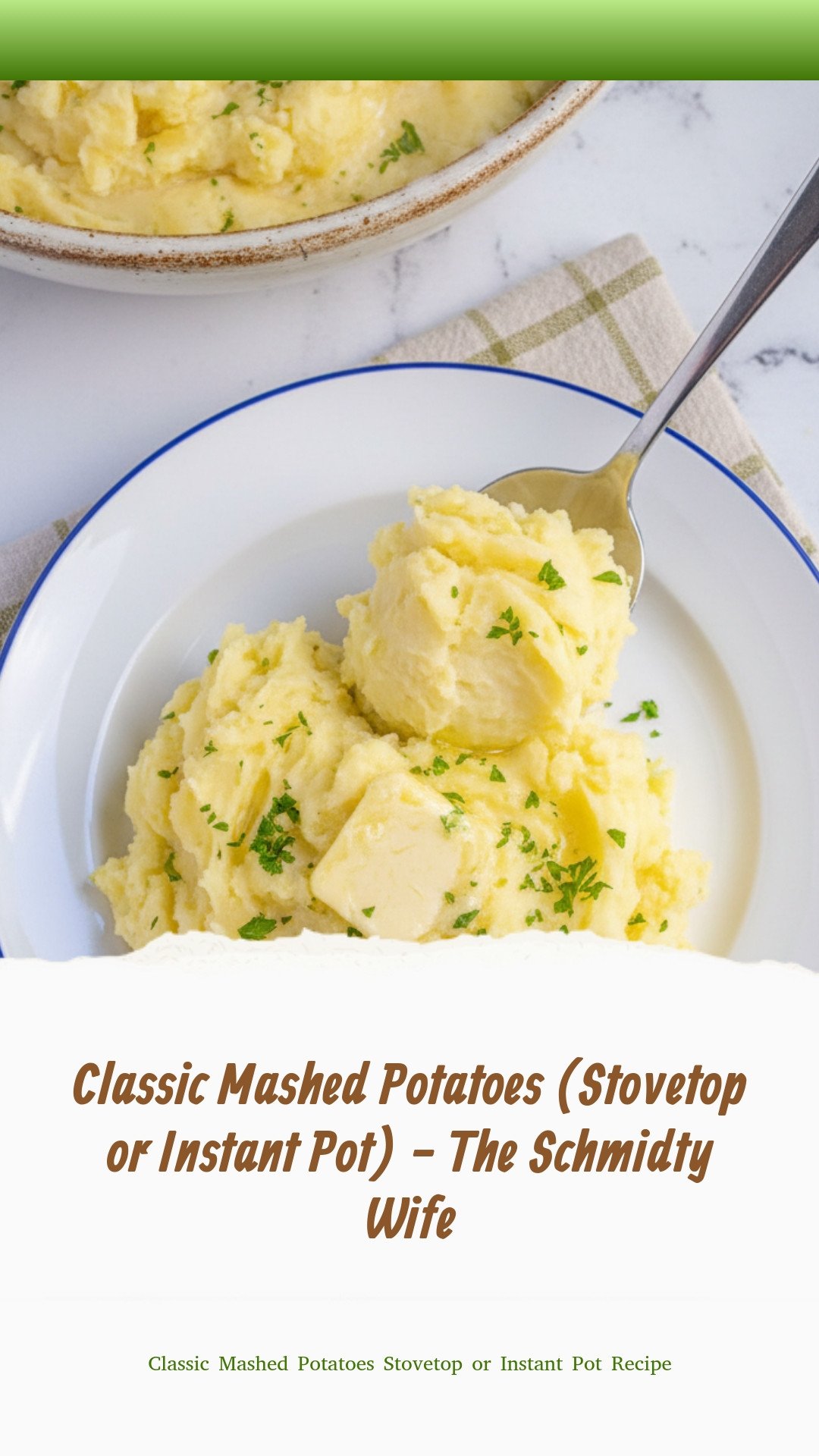 Classic Mashed Potatoes (Stovetop or Instant Pot) - The Schmidty Wife