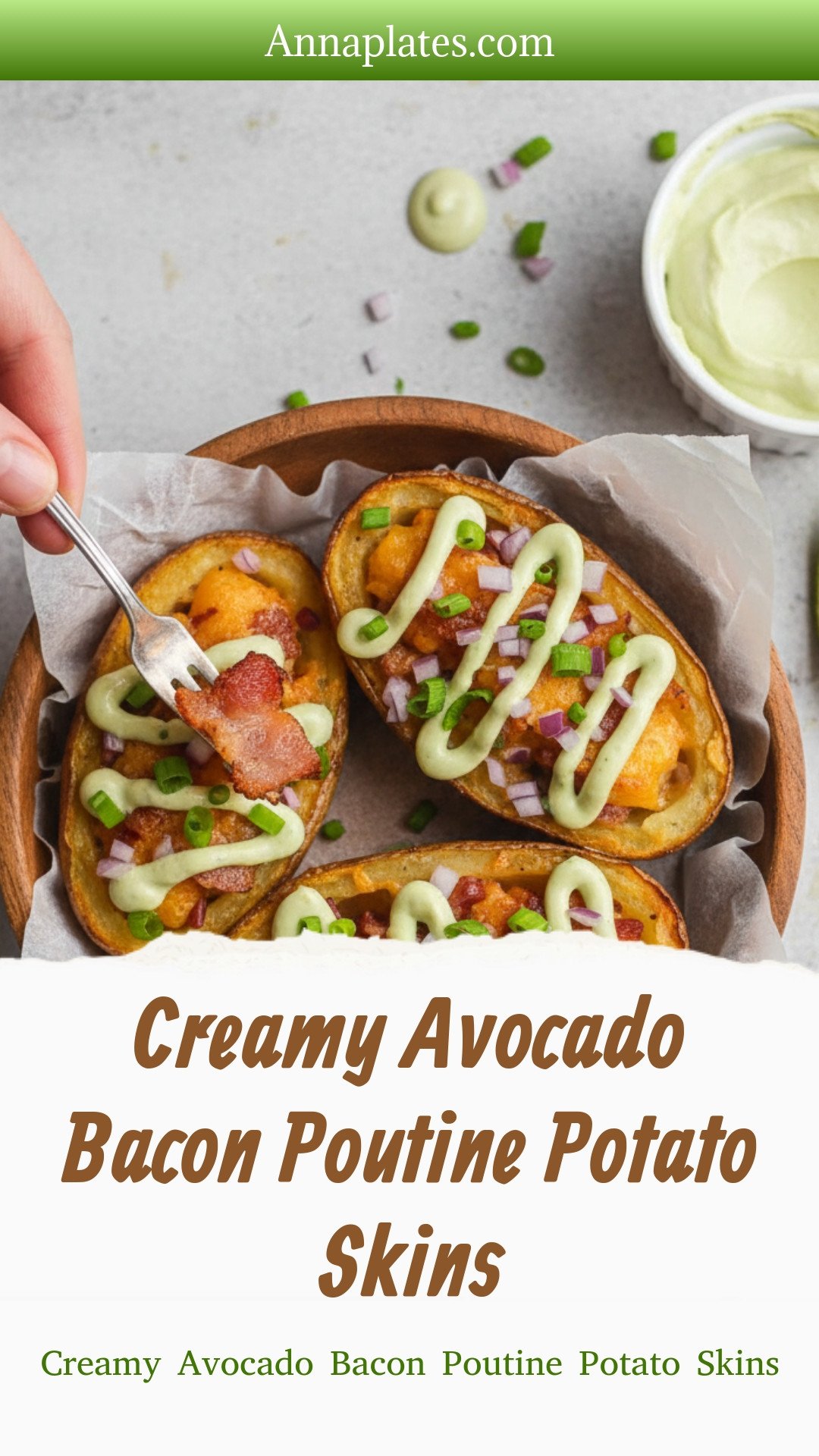 Creamy Avocado Bacon Poutine Potato Skins