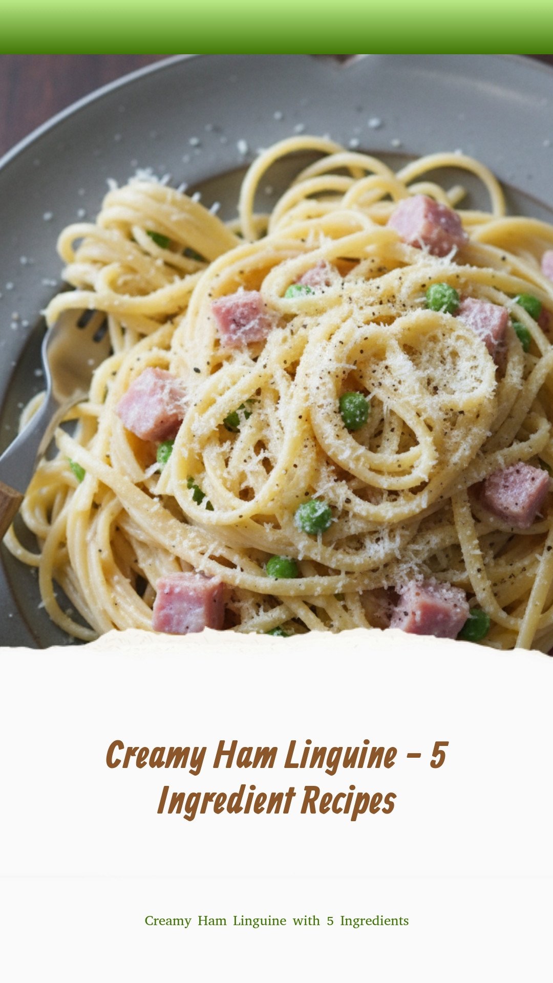 Creamy Ham Linguine - 5 Ingredient Recipes