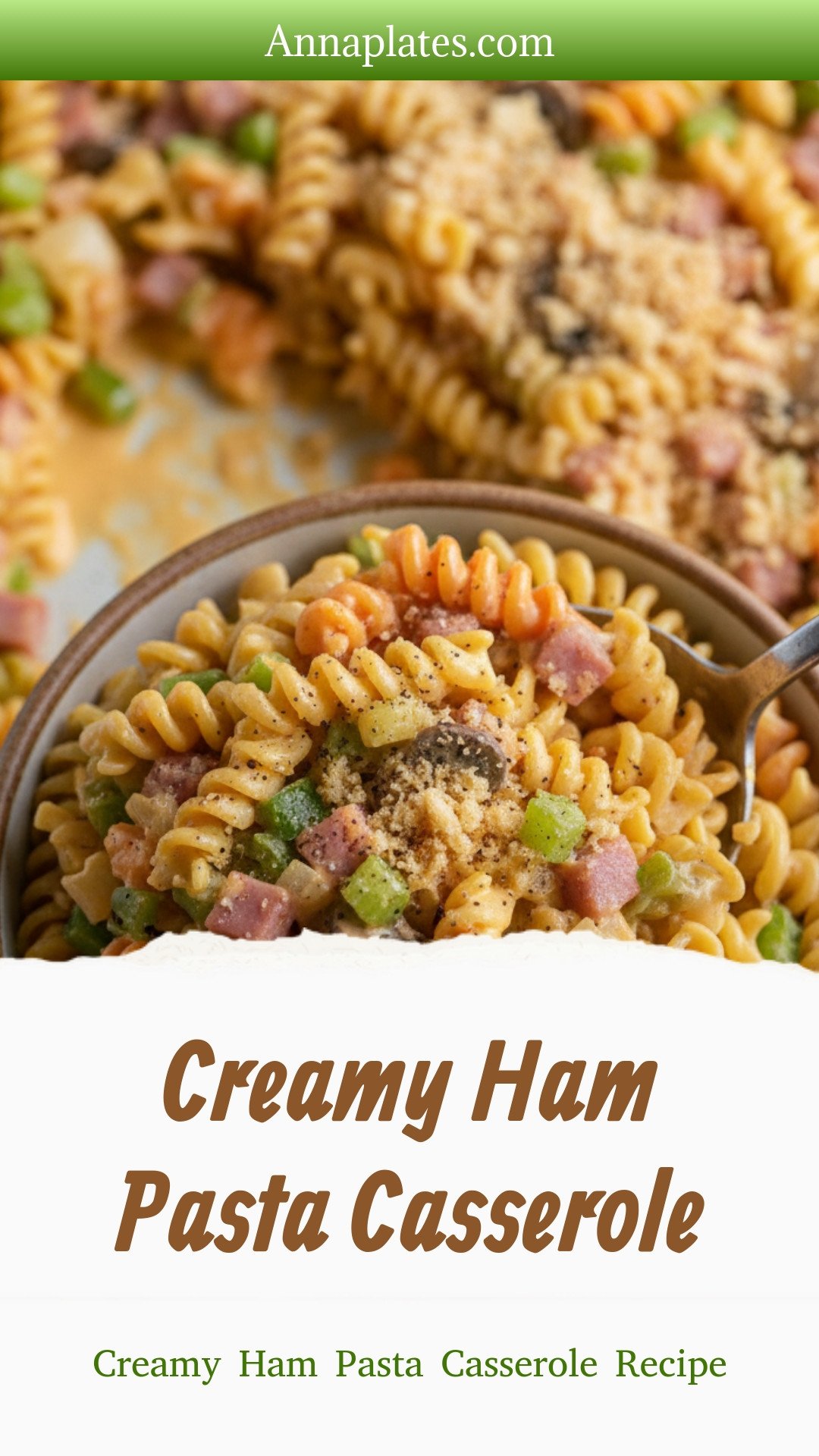 Creamy Ham Pasta Casserole