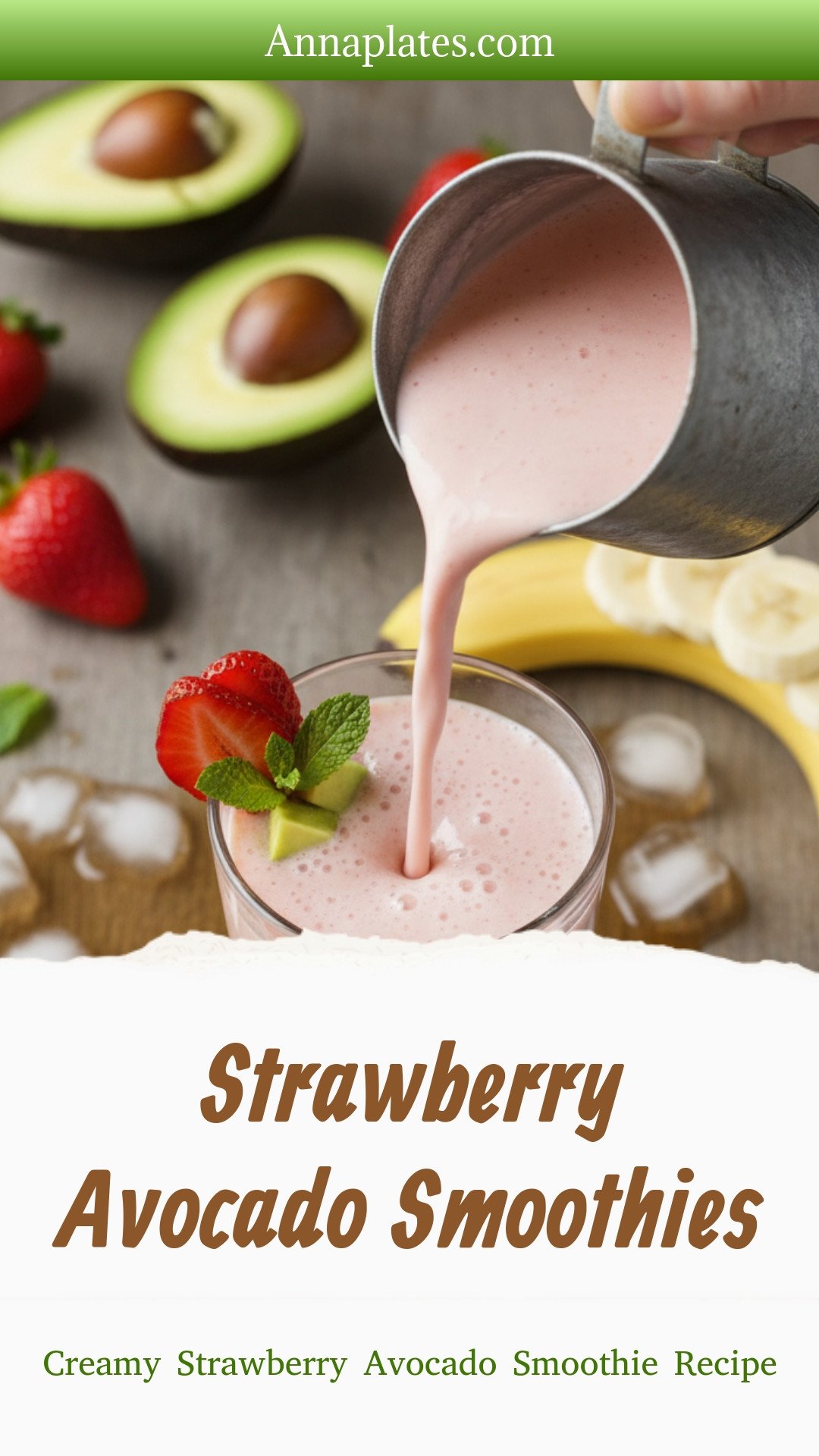 Strawberry Avocado Smoothies