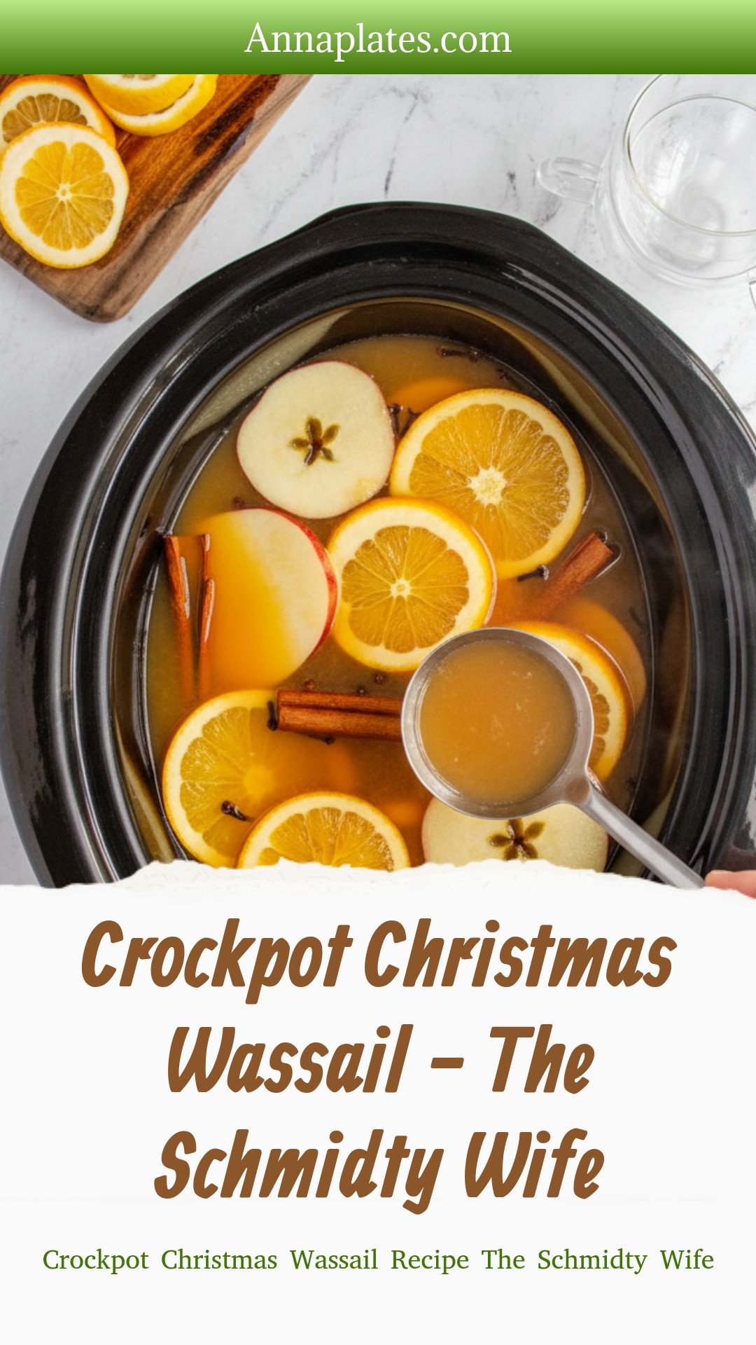 Crockpot Christmas Wassail - The Schmidty Wife