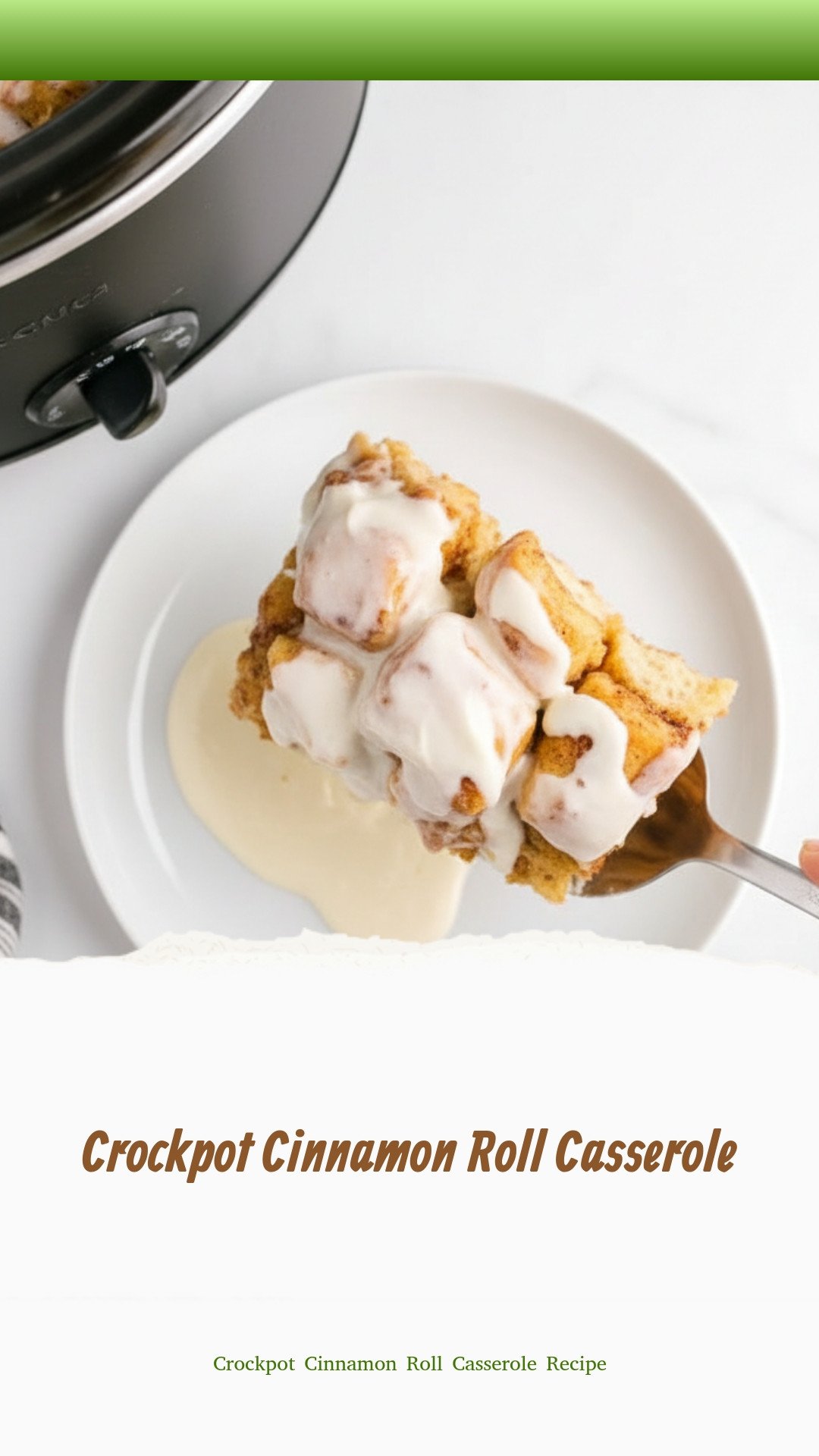 Crockpot Cinnamon Roll Casserole