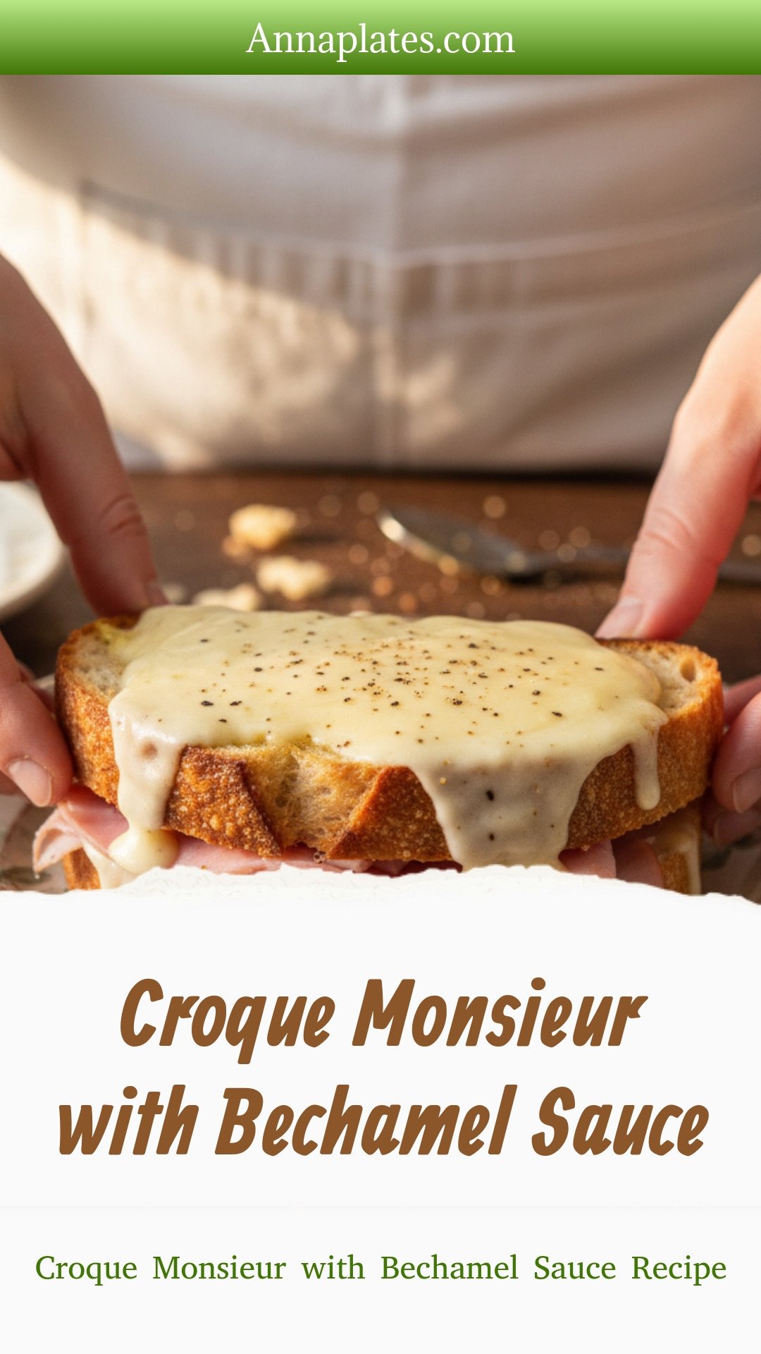 Croque Monsieur with Bechamel Sauce