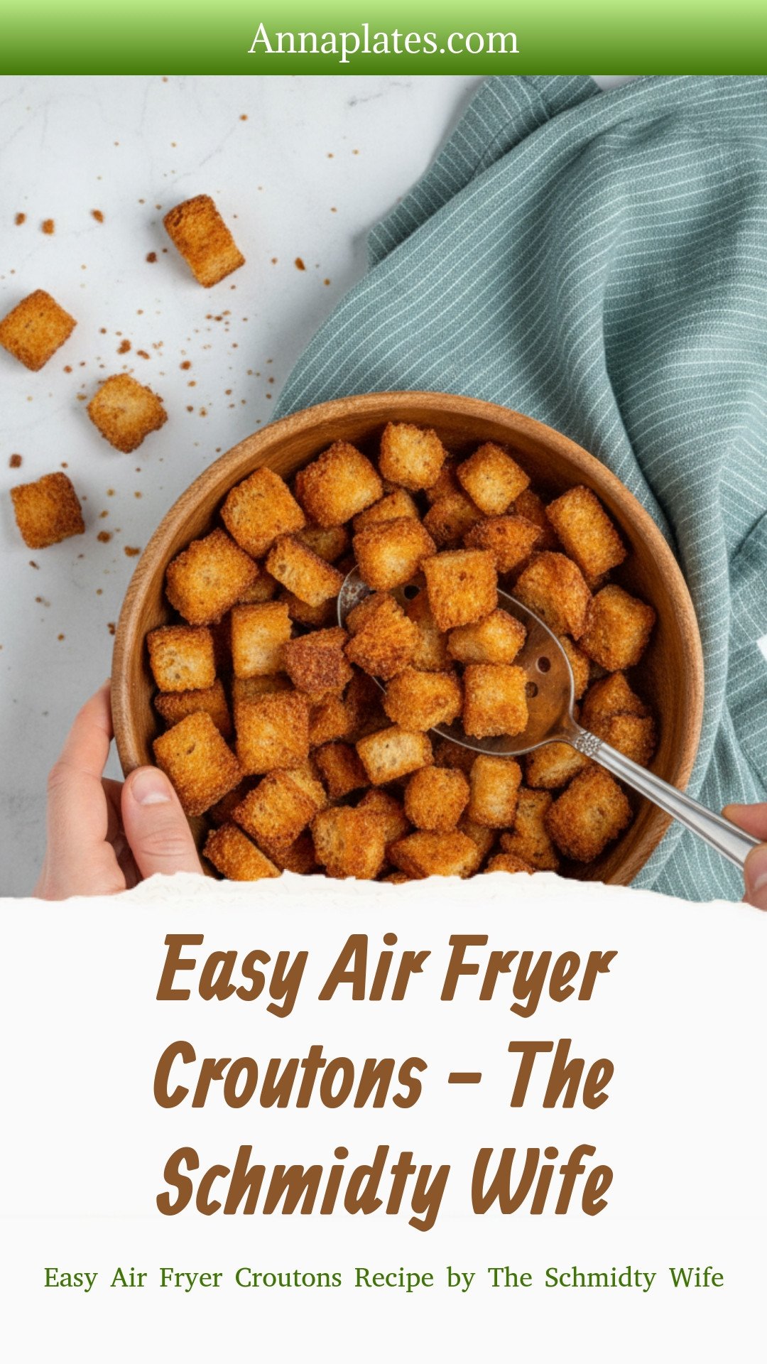Easy Air Fryer Croutons - The Schmidty Wife