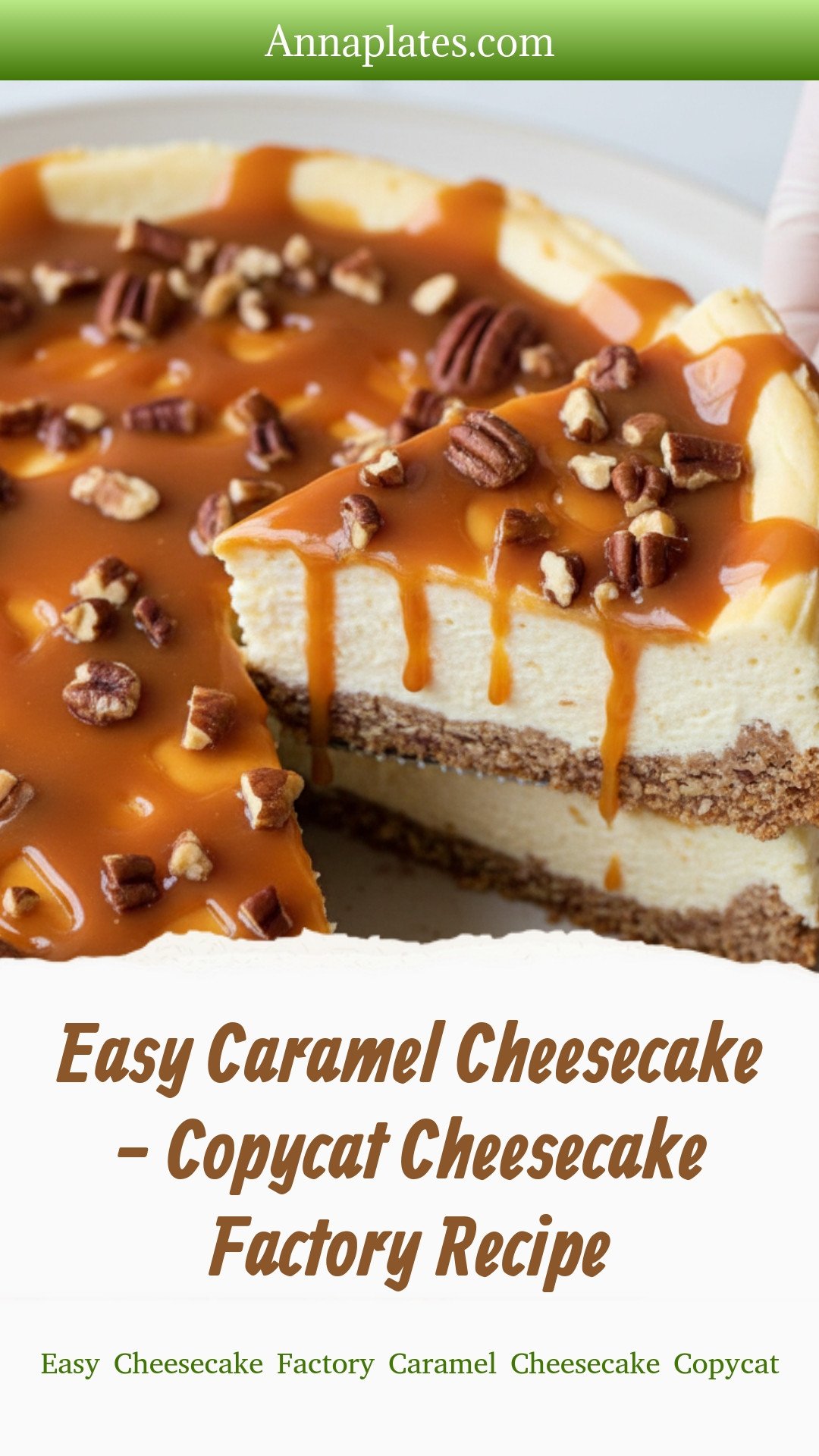 Easy Caramel Cheesecake - Copycat Cheesecake Factory Recipe