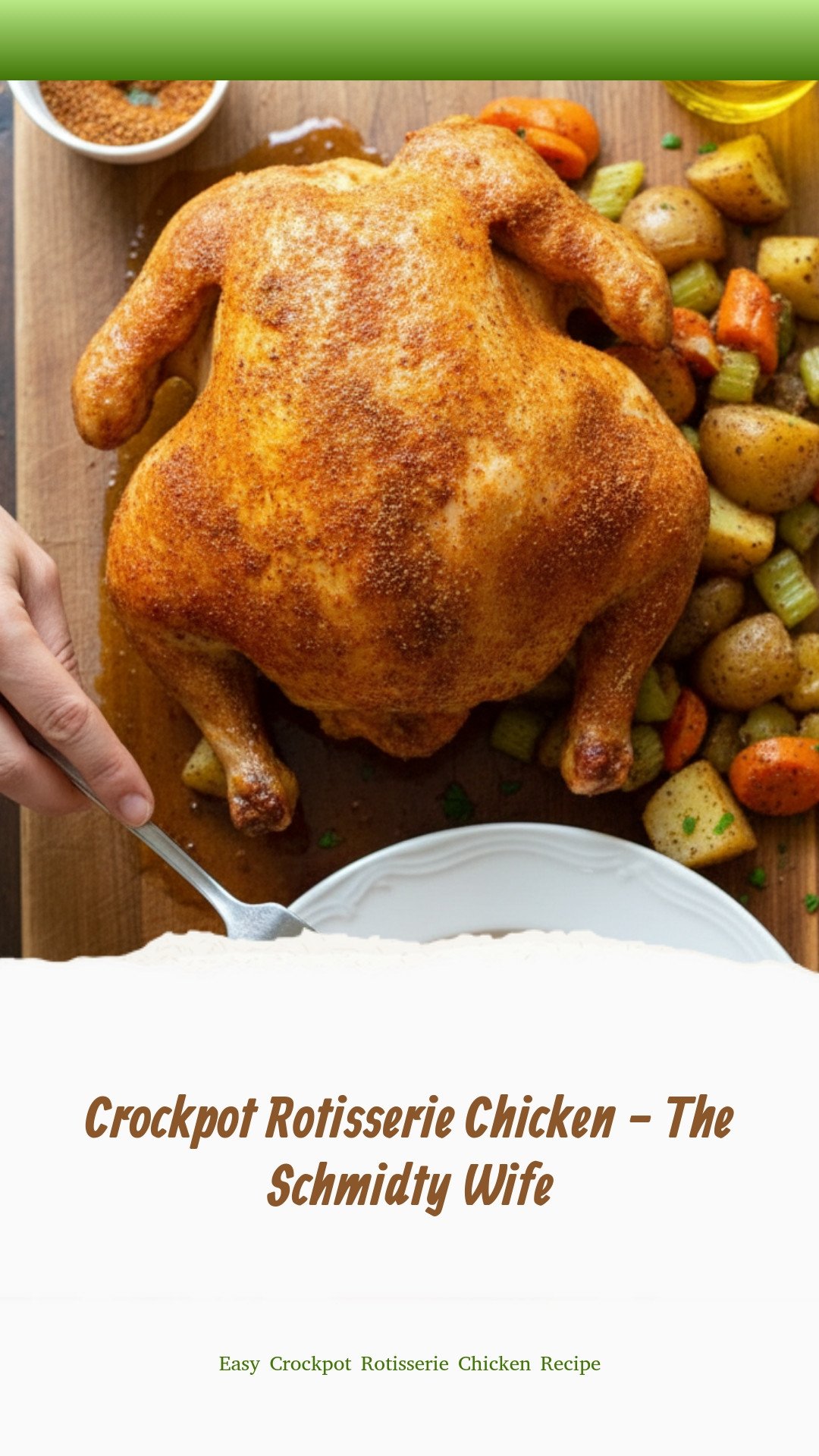 Crockpot Rotisserie Chicken - The Schmidty Wife