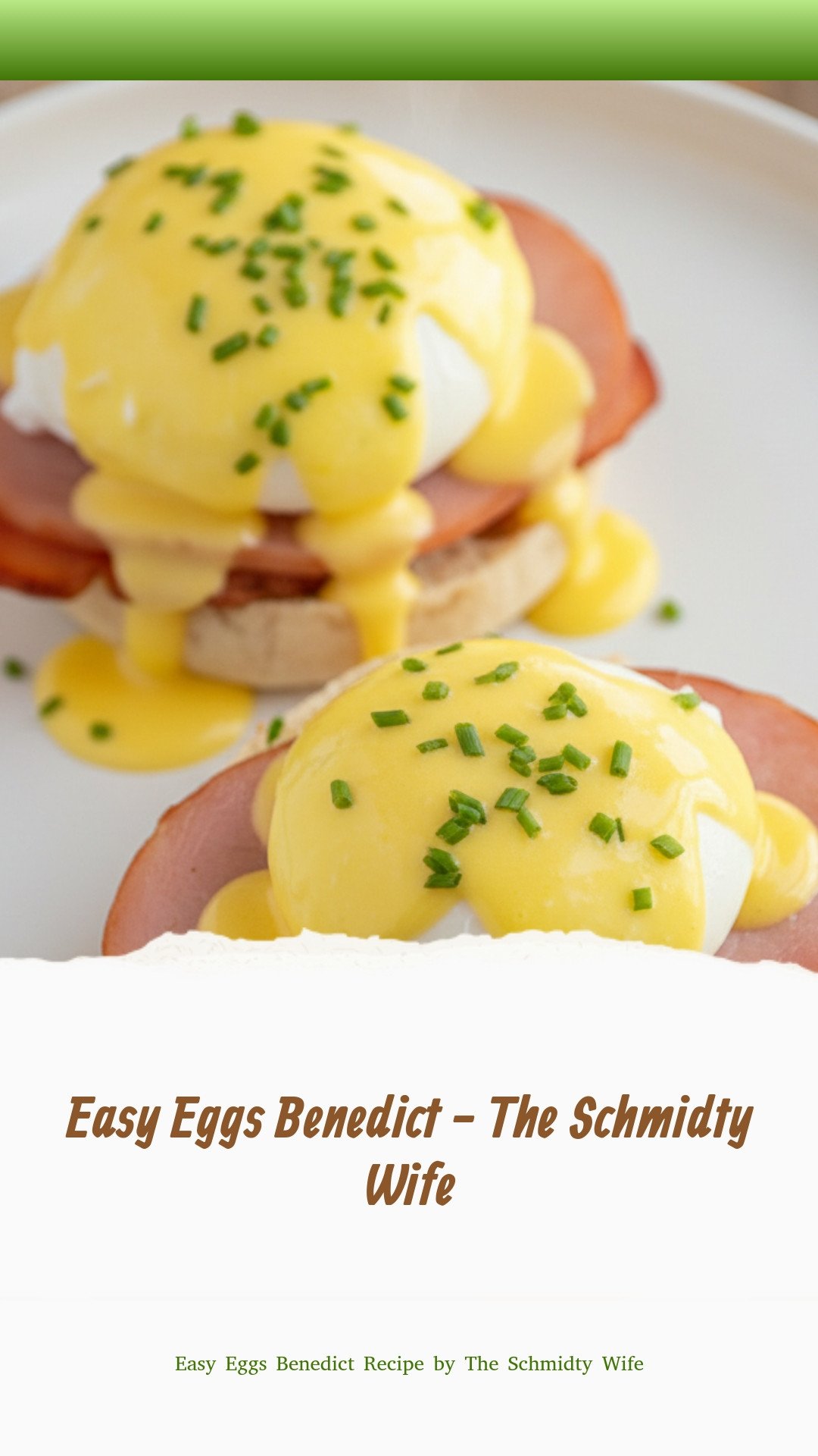 Easy Eggs Benedict - The Schmidty Wife