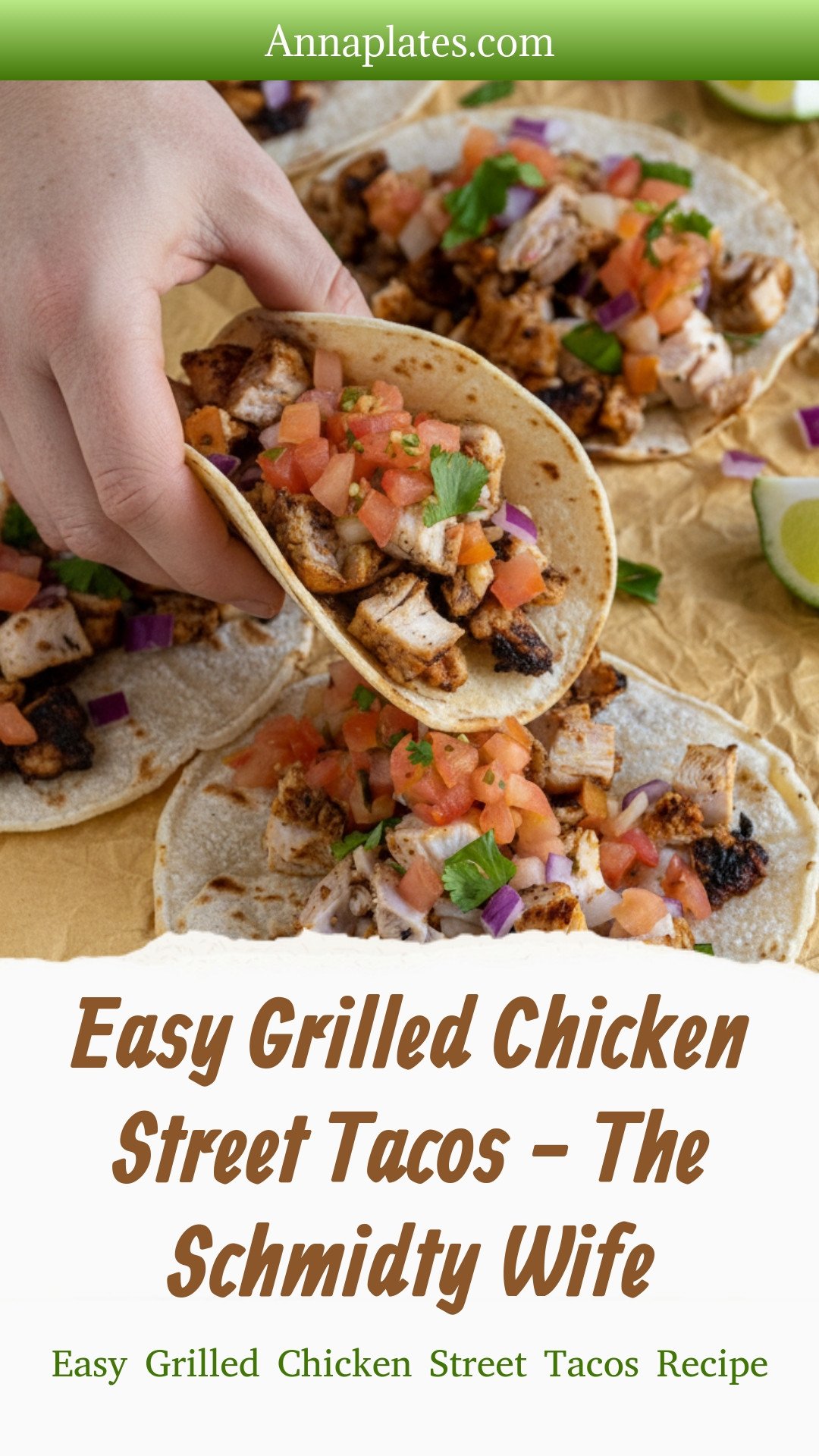 Easy Grilled Chicken Street Tacos - The Schmidty Wife