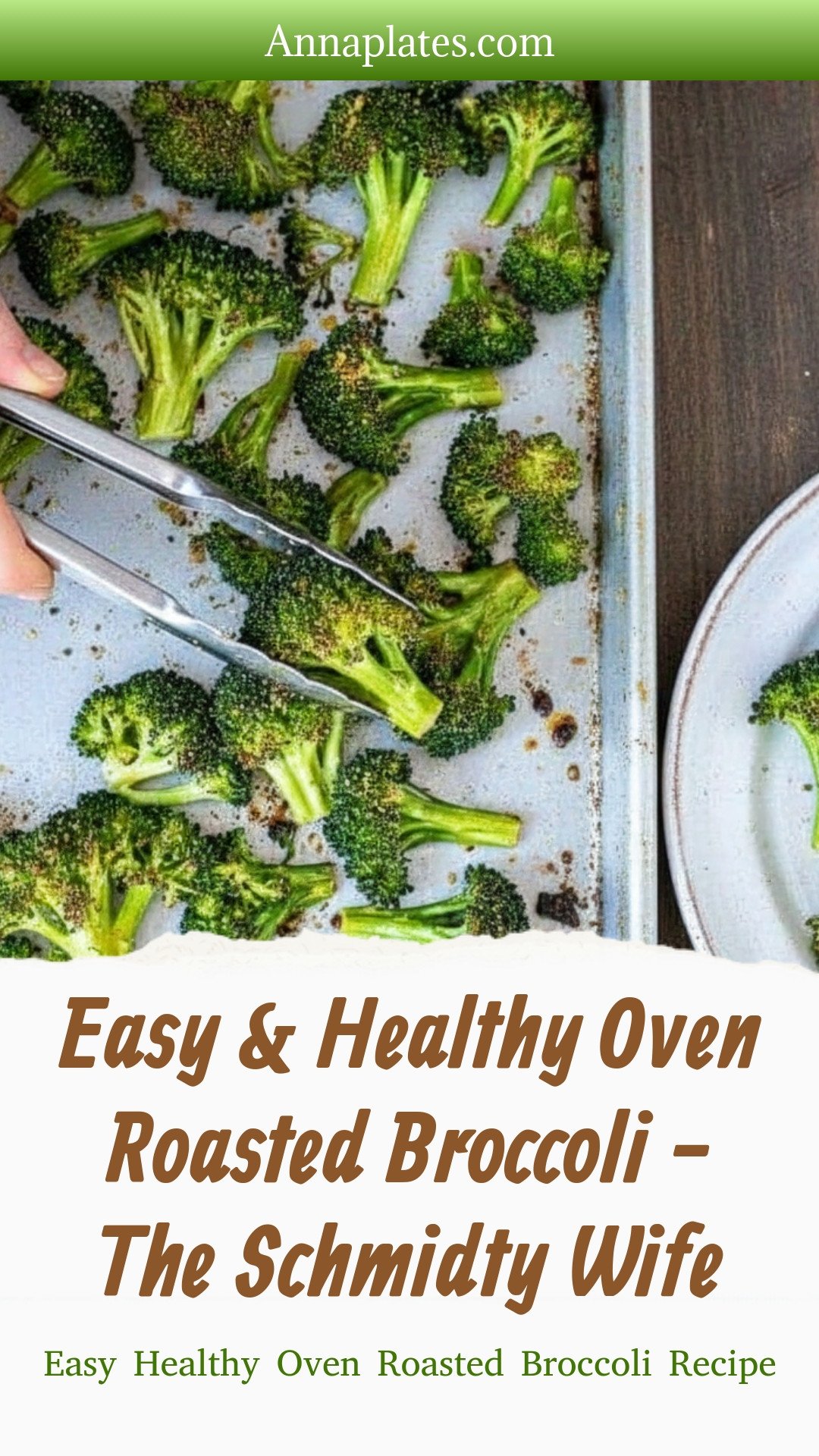 Easy & Healthy Oven Roasted Broccoli - The Schmidty Wife