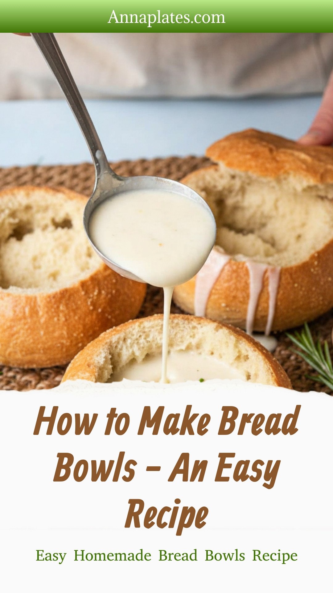 How to Make Bread Bowls - An Easy Recipe