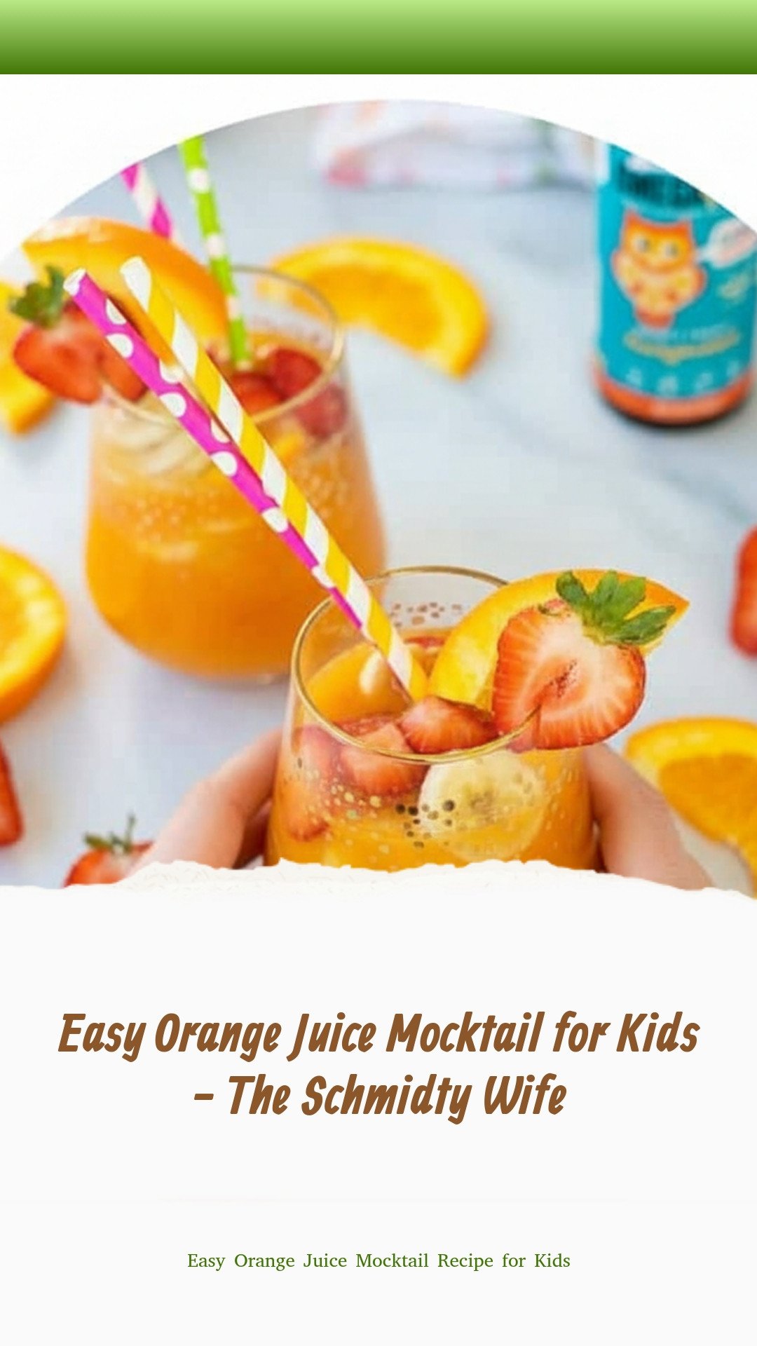Easy Orange Juice Mocktail for Kids - The Schmidty Wife