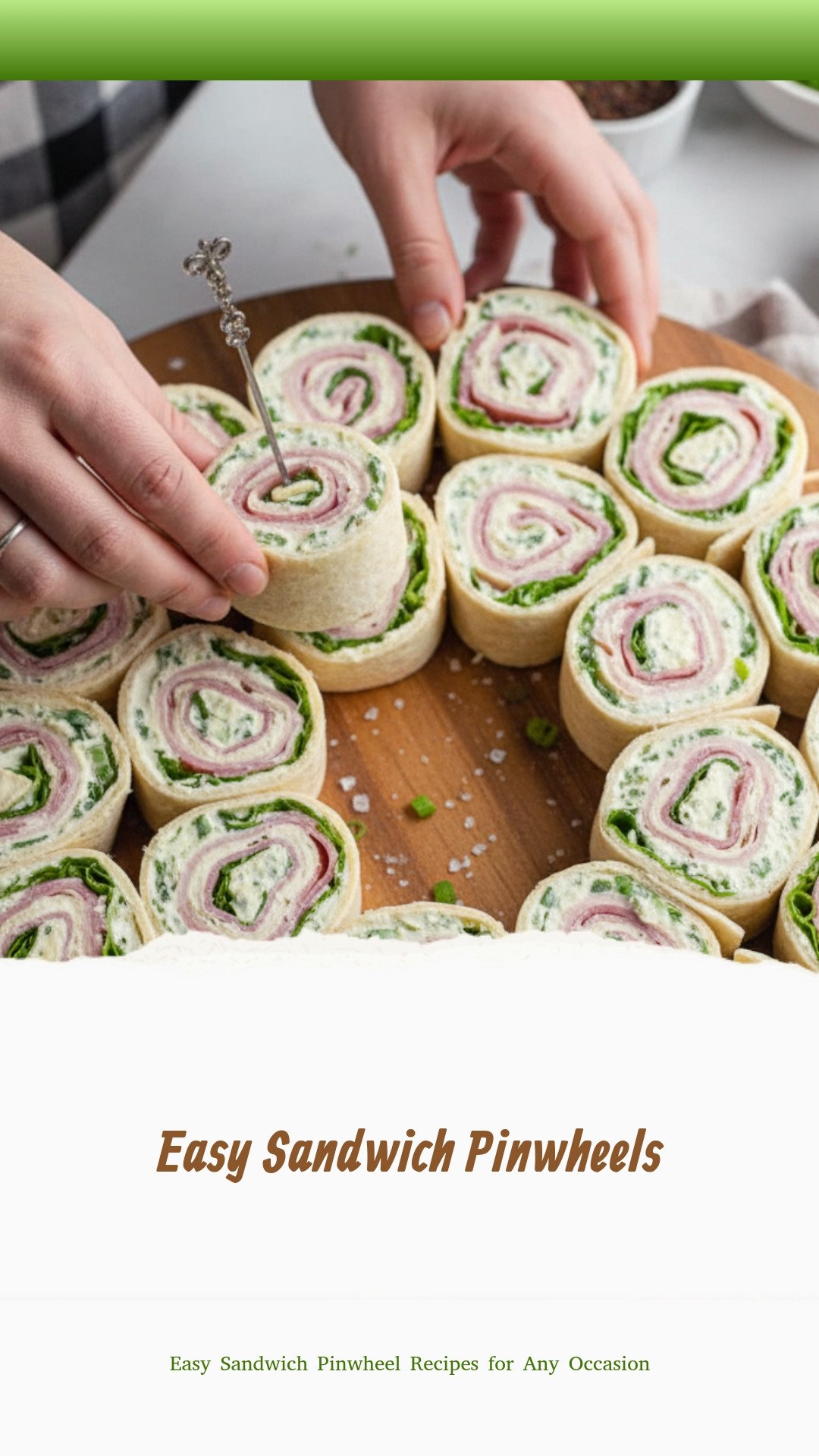 Easy Sandwich Pinwheels