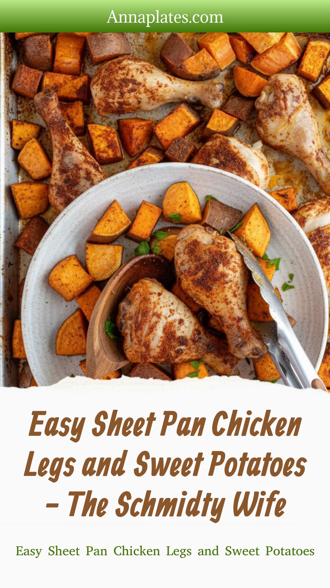 Easy Sheet Pan Chicken Legs and Sweet Potatoes - The Schmidty Wife