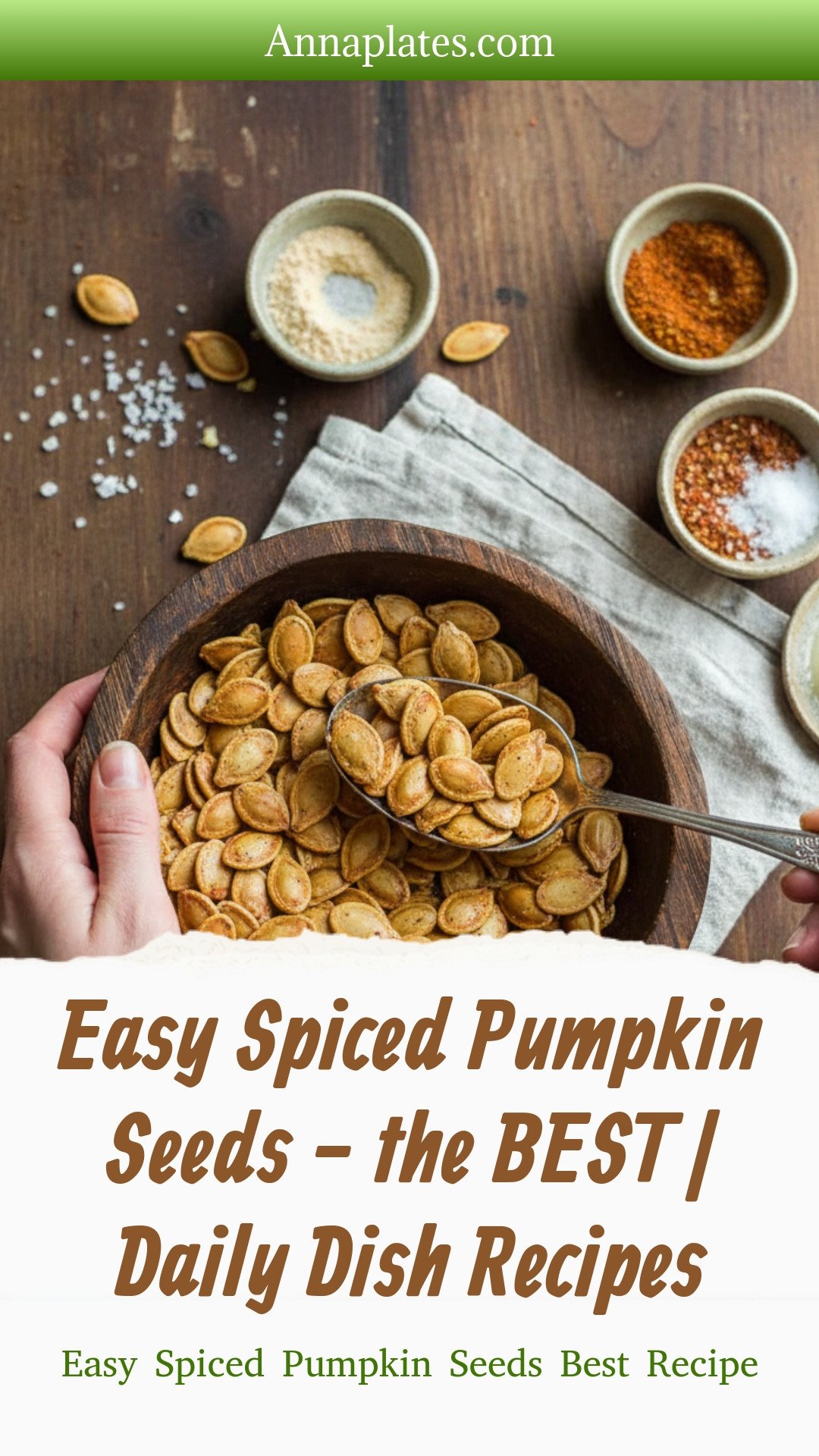 Easy Spiced Pumpkin Seeds - the BEST | Daily Dish Recipes