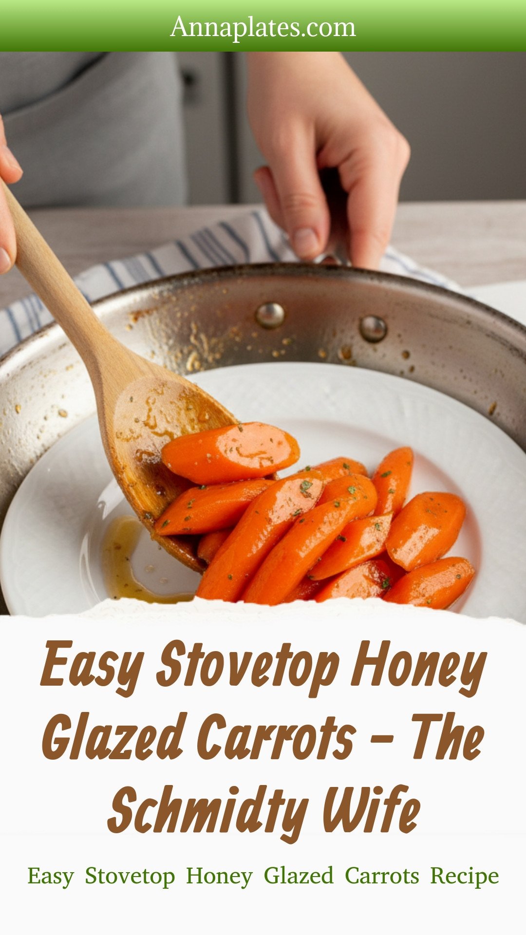 Easy Stovetop Honey Glazed Carrots - The Schmidty Wife