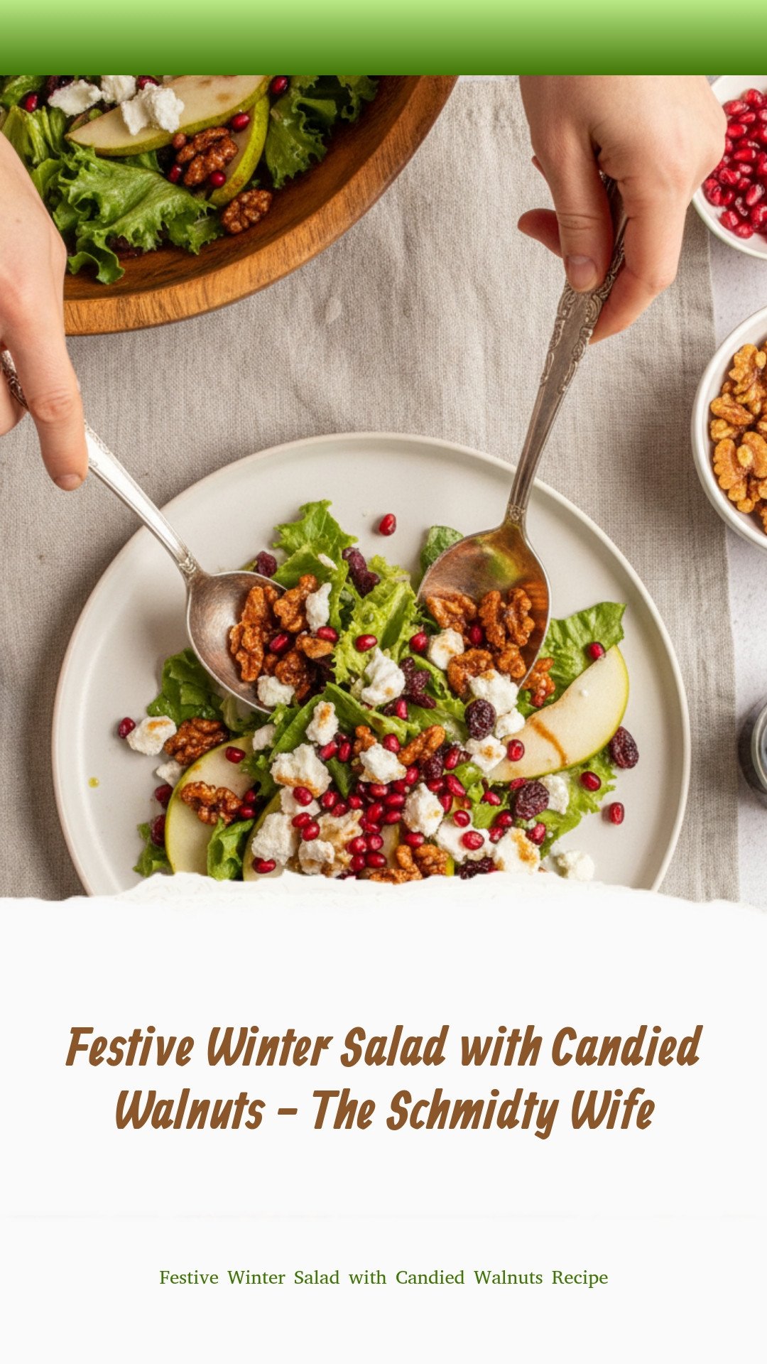 Festive Winter Salad with Candied Walnuts - The Schmidty Wife