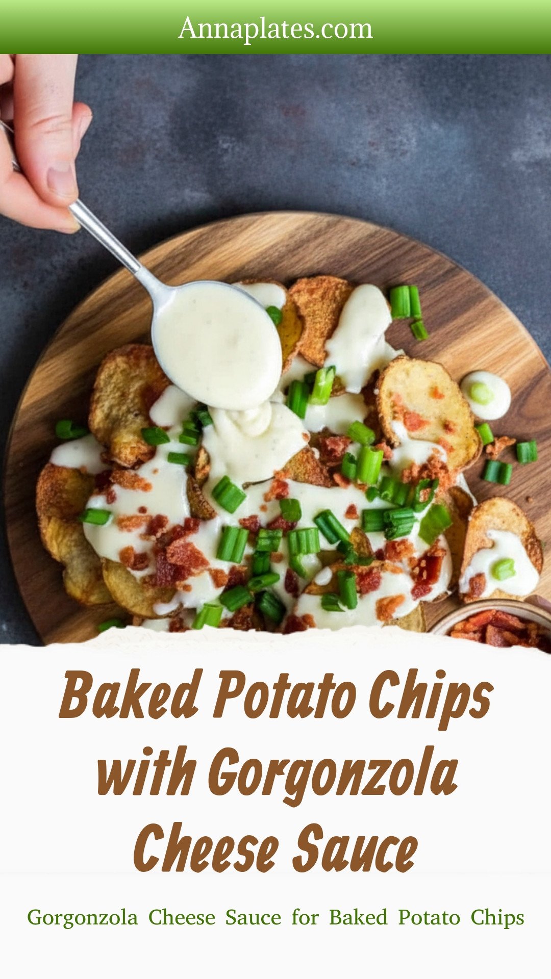 Baked Potato Chips with Gorgonzola Cheese Sauce