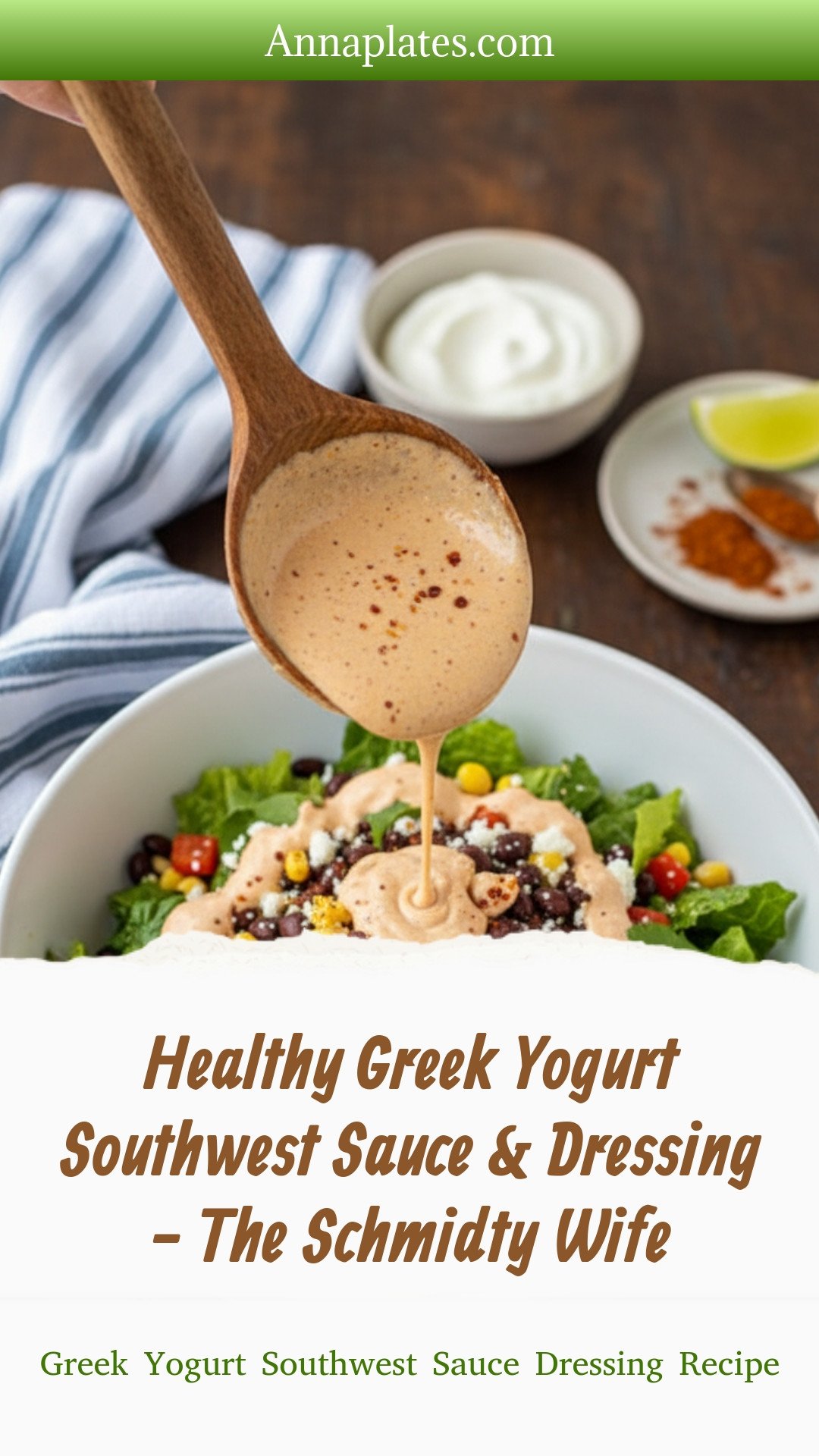 Healthy Greek Yogurt Southwest Sauce & Dressing - The Schmidty Wife