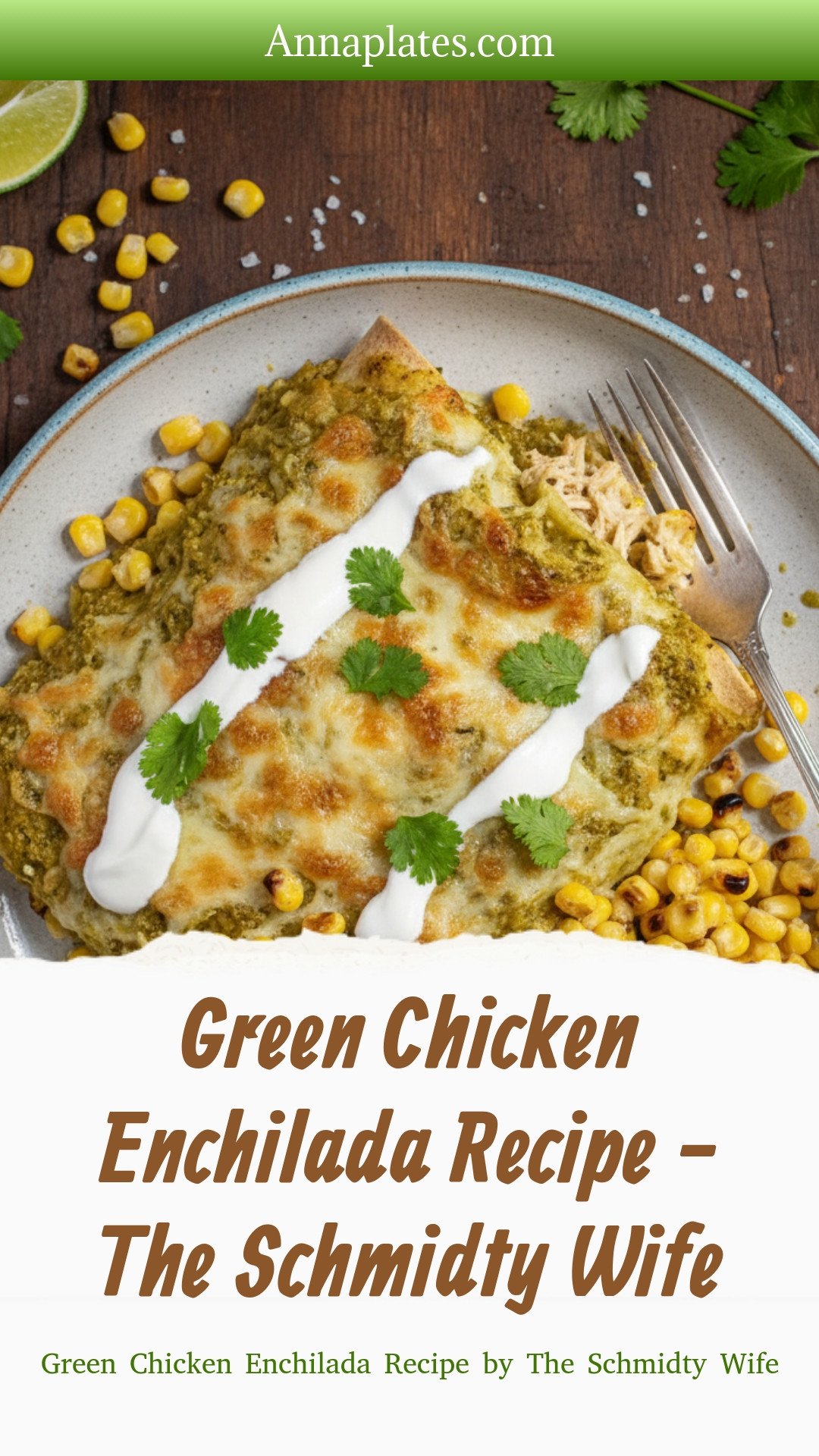 Green Chicken Enchilada Recipe - The Schmidty Wife